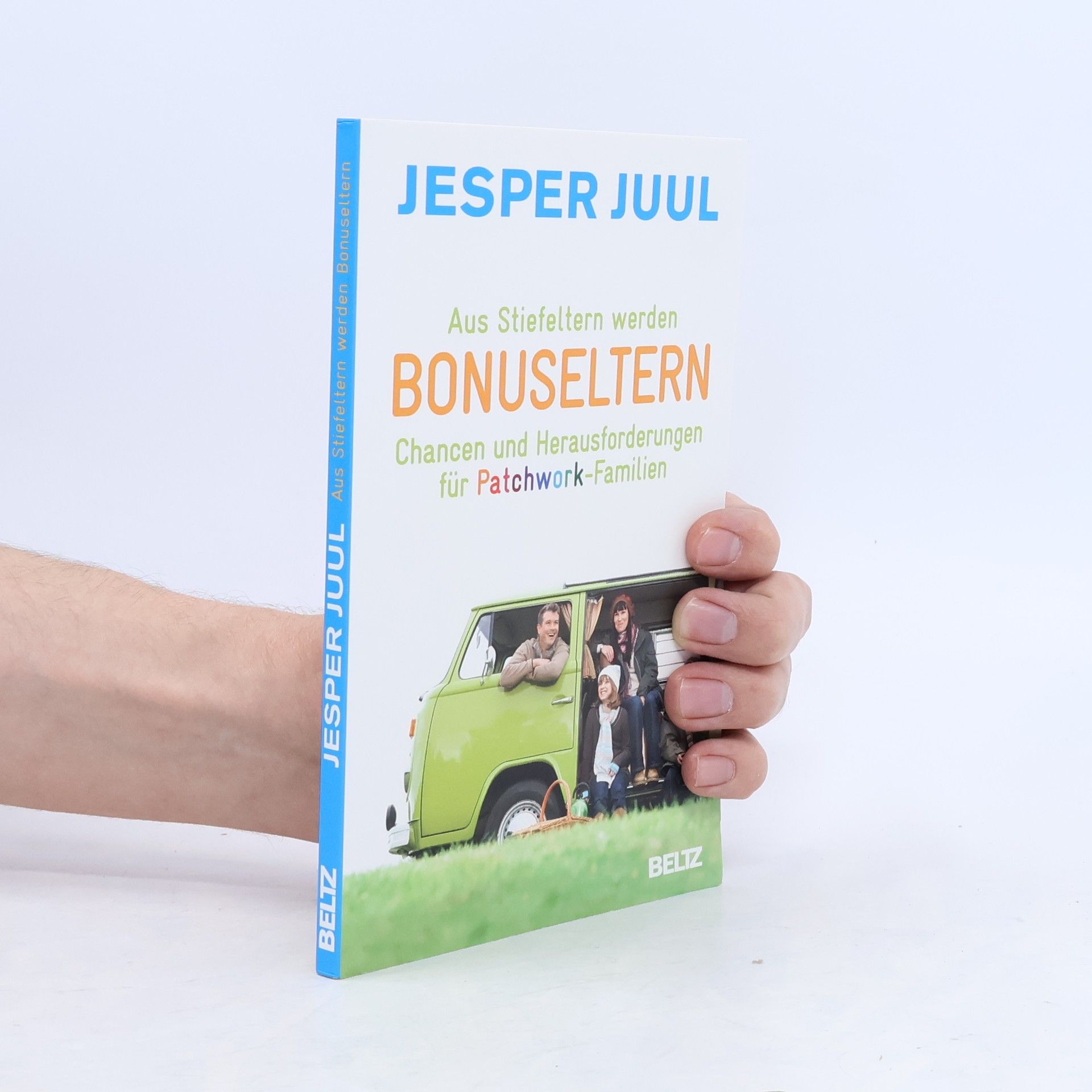 Jesper Juul Aus Stiefeltern werden Bonuseltern