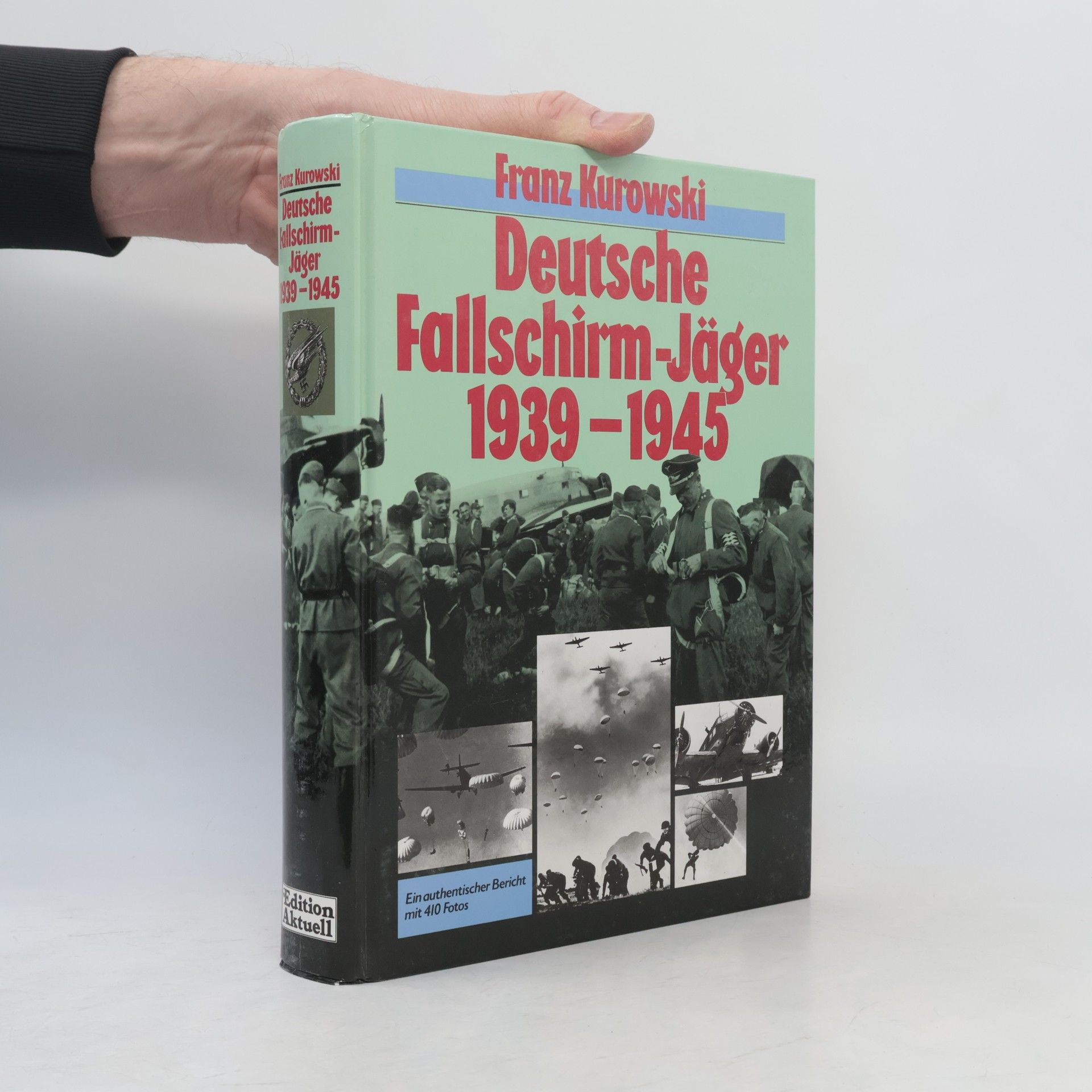 Franz Kurowski Deutsche Fallschirmjäger