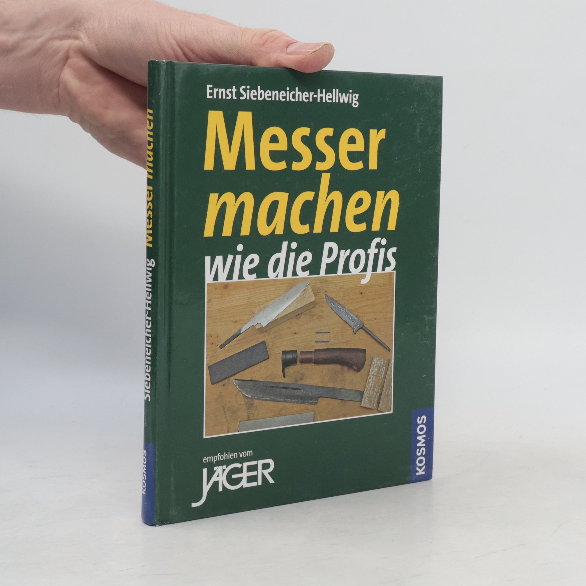 Ernst G. Siebeneicher-Hellwig Messer machen wie die Profis