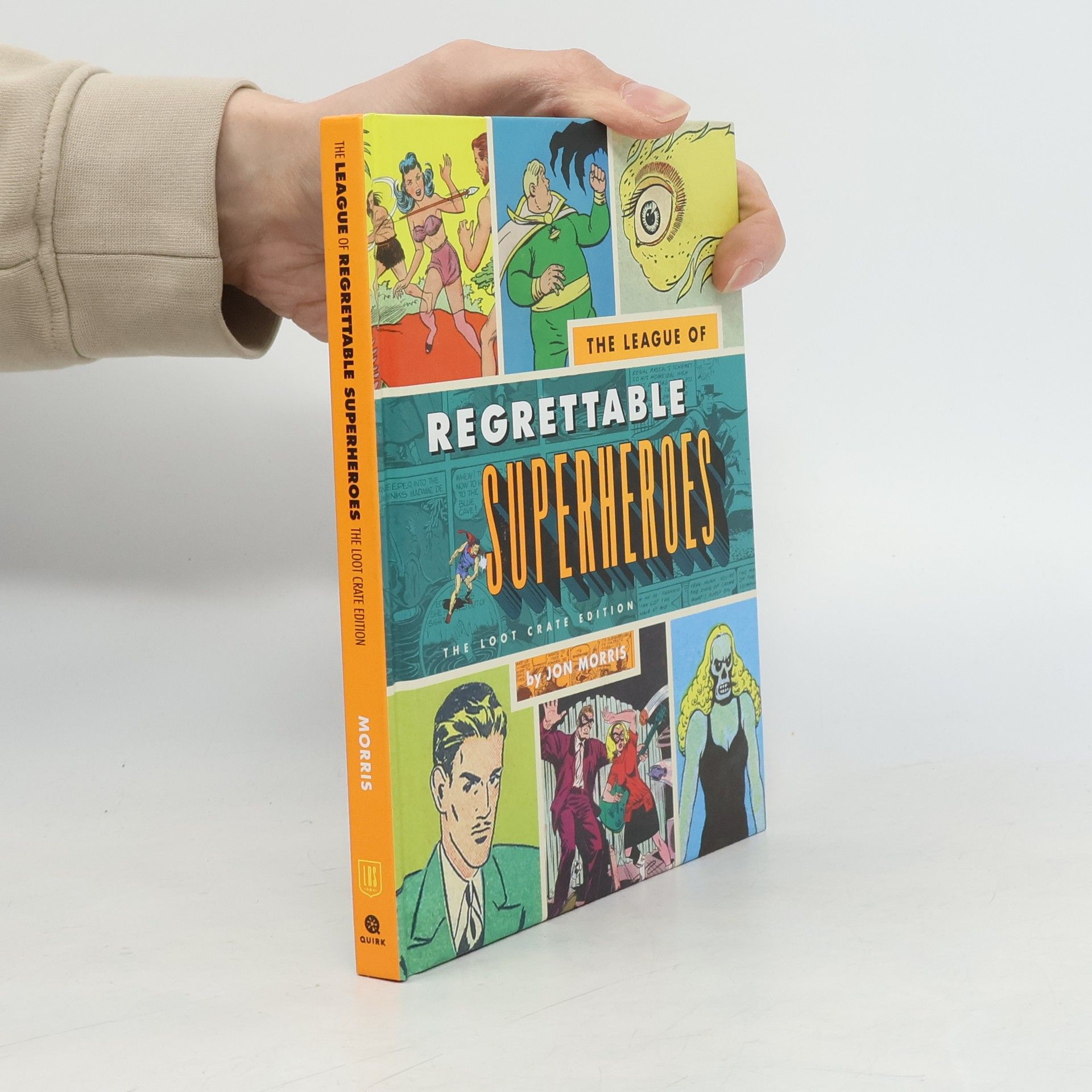 Jon Morris The League of Regrettable Superheroes
