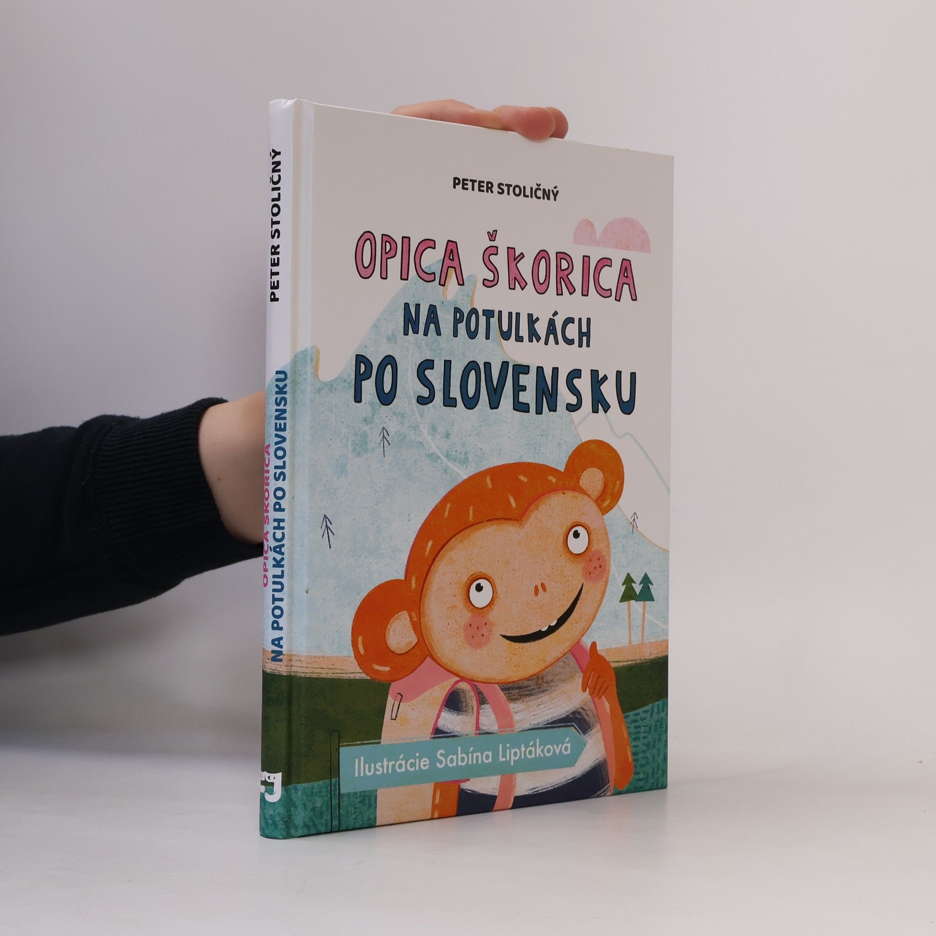 Sabína Liptáková Opica Škorica na potulkách po Slovensku