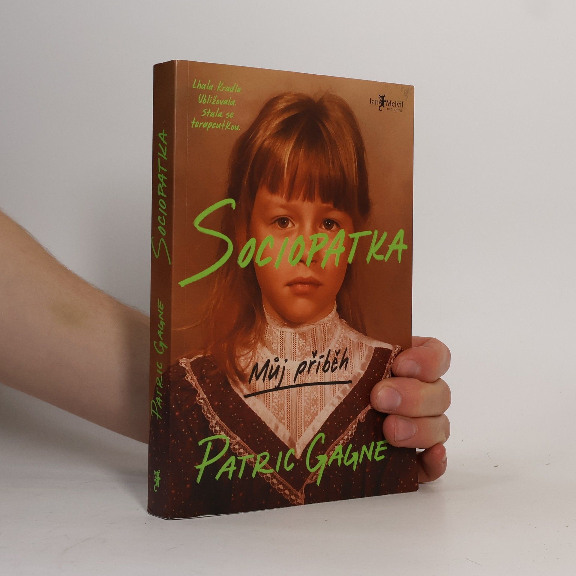 Patric Gagne Sociopatka: Můj příběh
