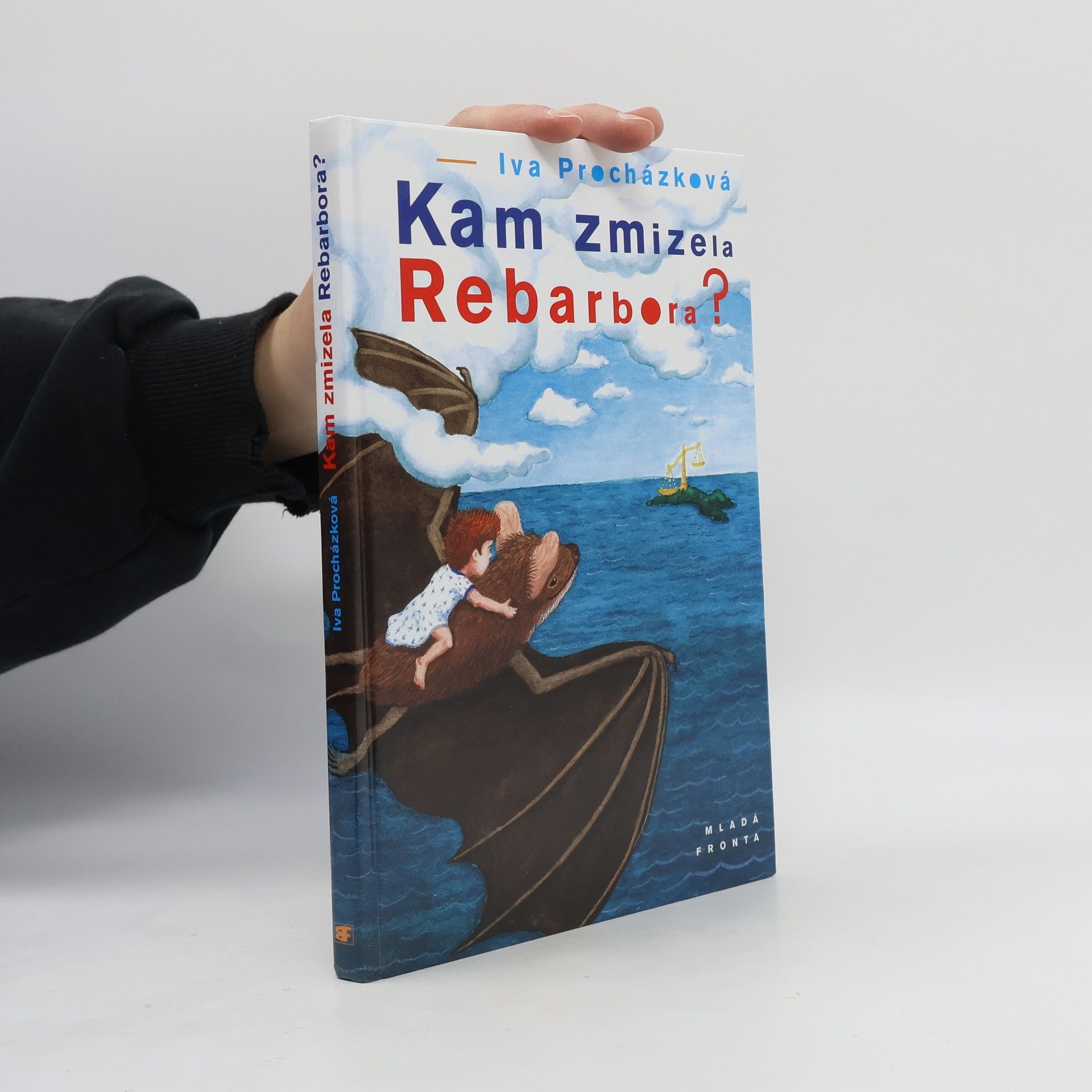 Iva Procházková Kam zmizela Rebarbora?