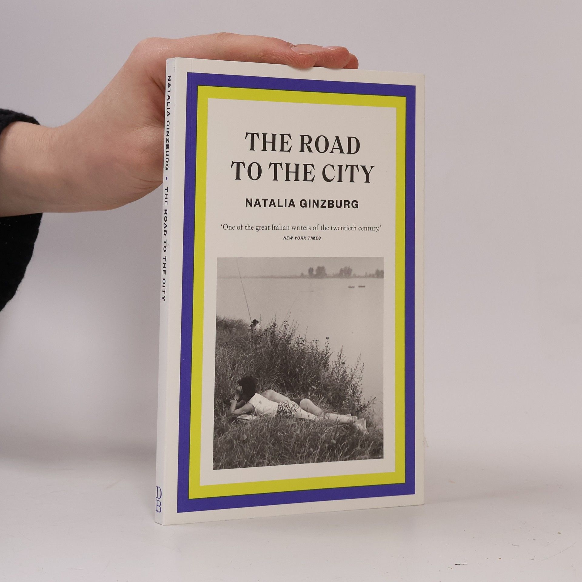 Natalia Ginzburg The Road to the City