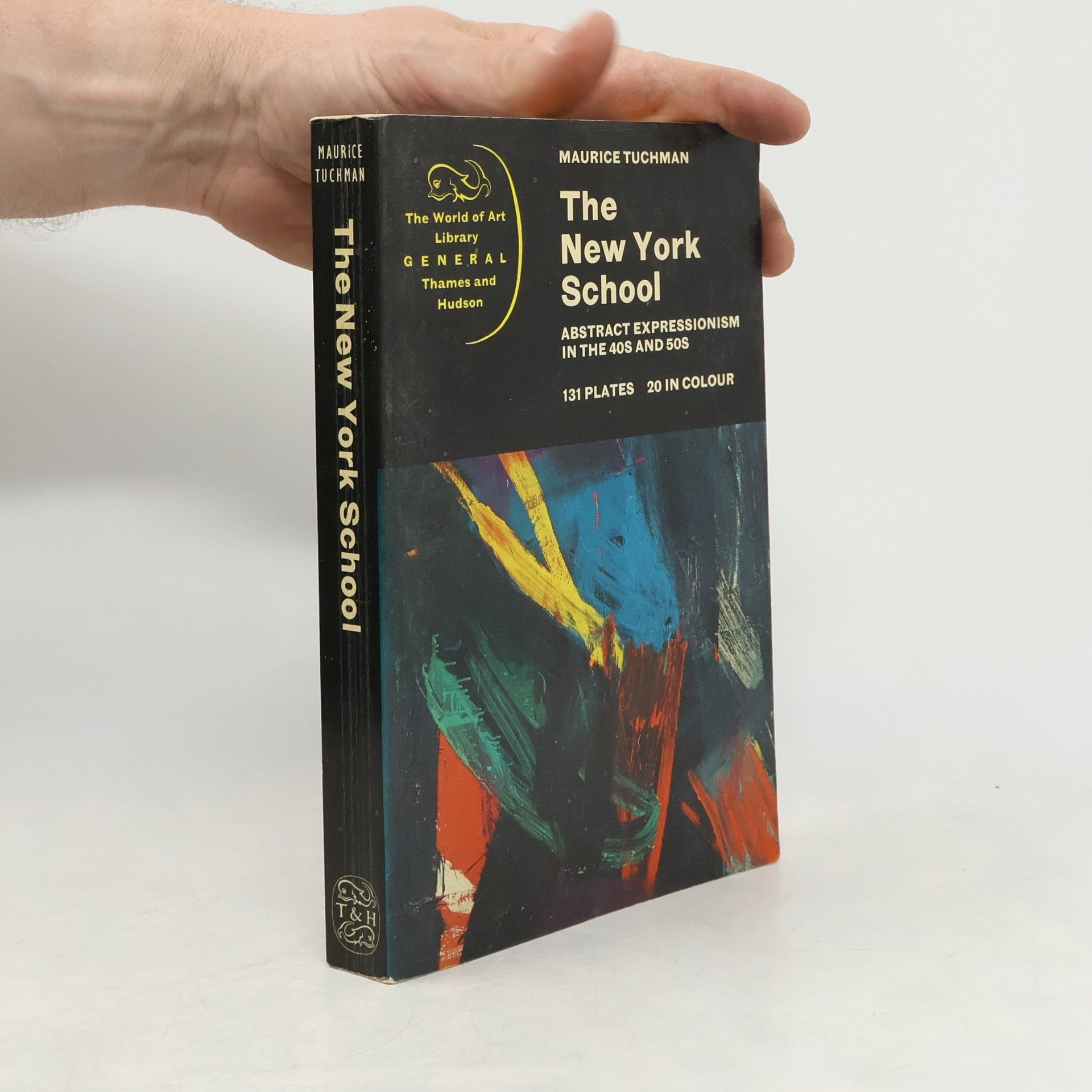 Maurice Tuchman The New York School: Abstract Expressionism in the 40s and 50s