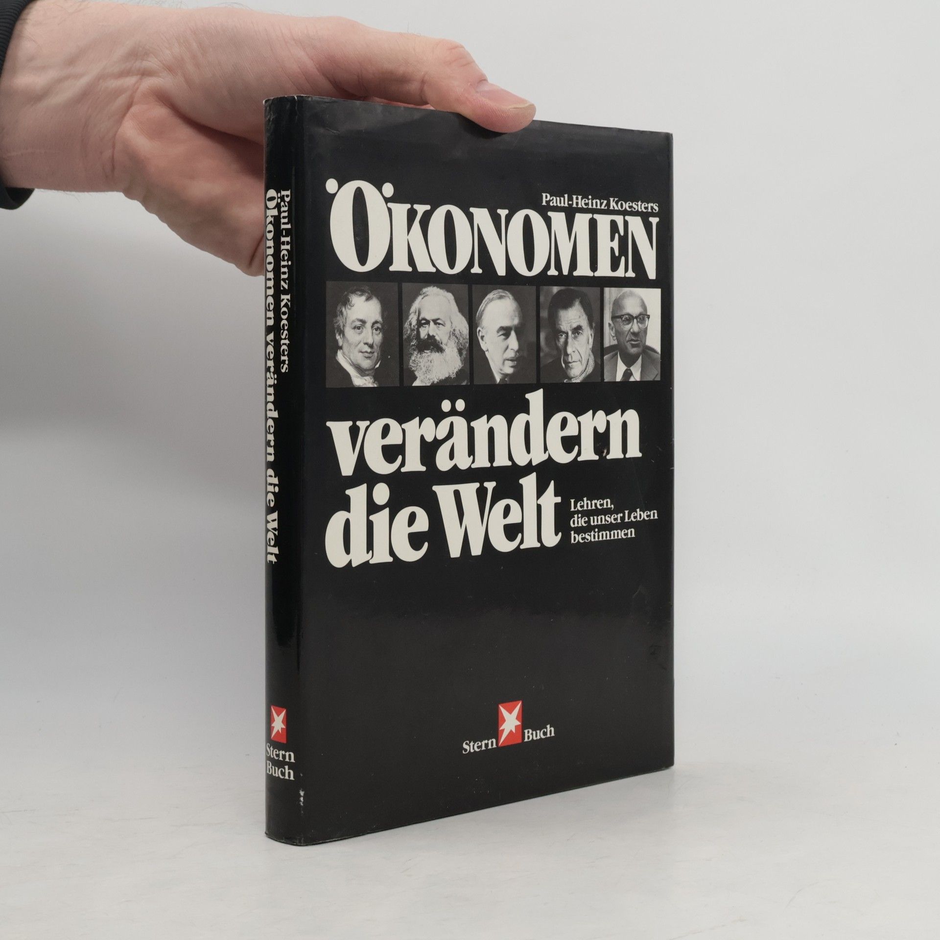 Paul-Heinz Koesters Ökonomen verändern die Welt