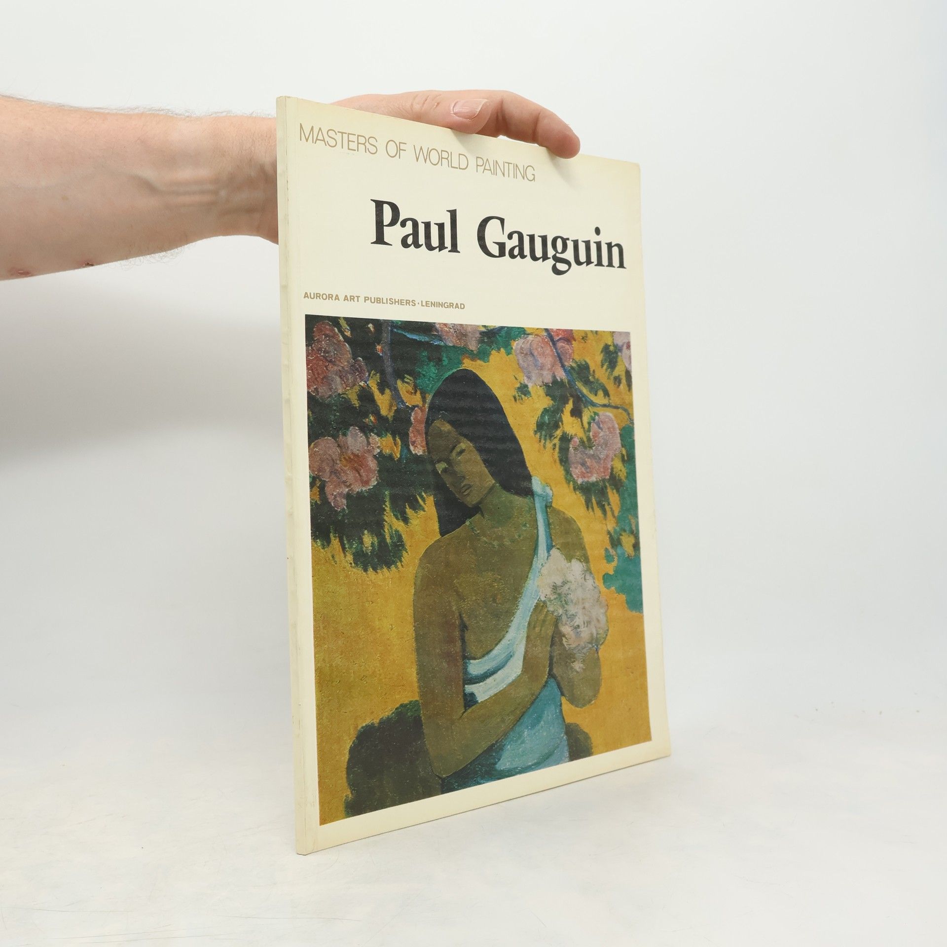 Autorenkollektiv Paul Gauguin. Masters of the World Painting