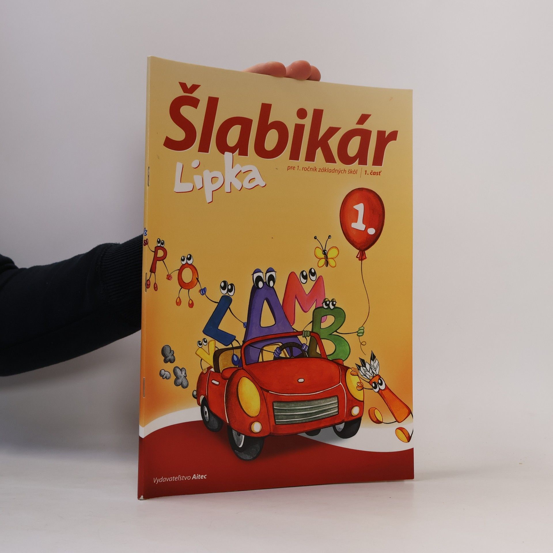 Various authors Šlabikár Lipka pre 1. ročník ZŠ