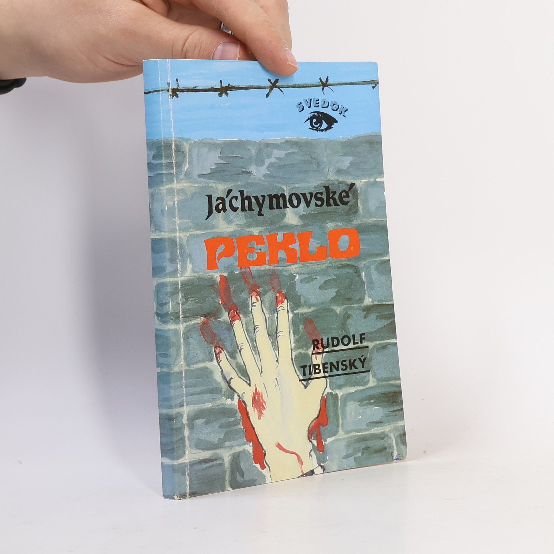 Rudolf Tibenský Jáchymovské peklo
