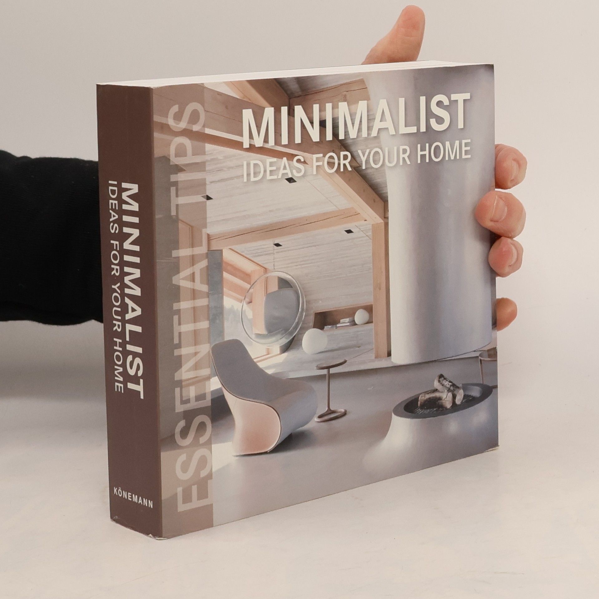 Konemann Essential Tips Minimalist Ideas for your Home