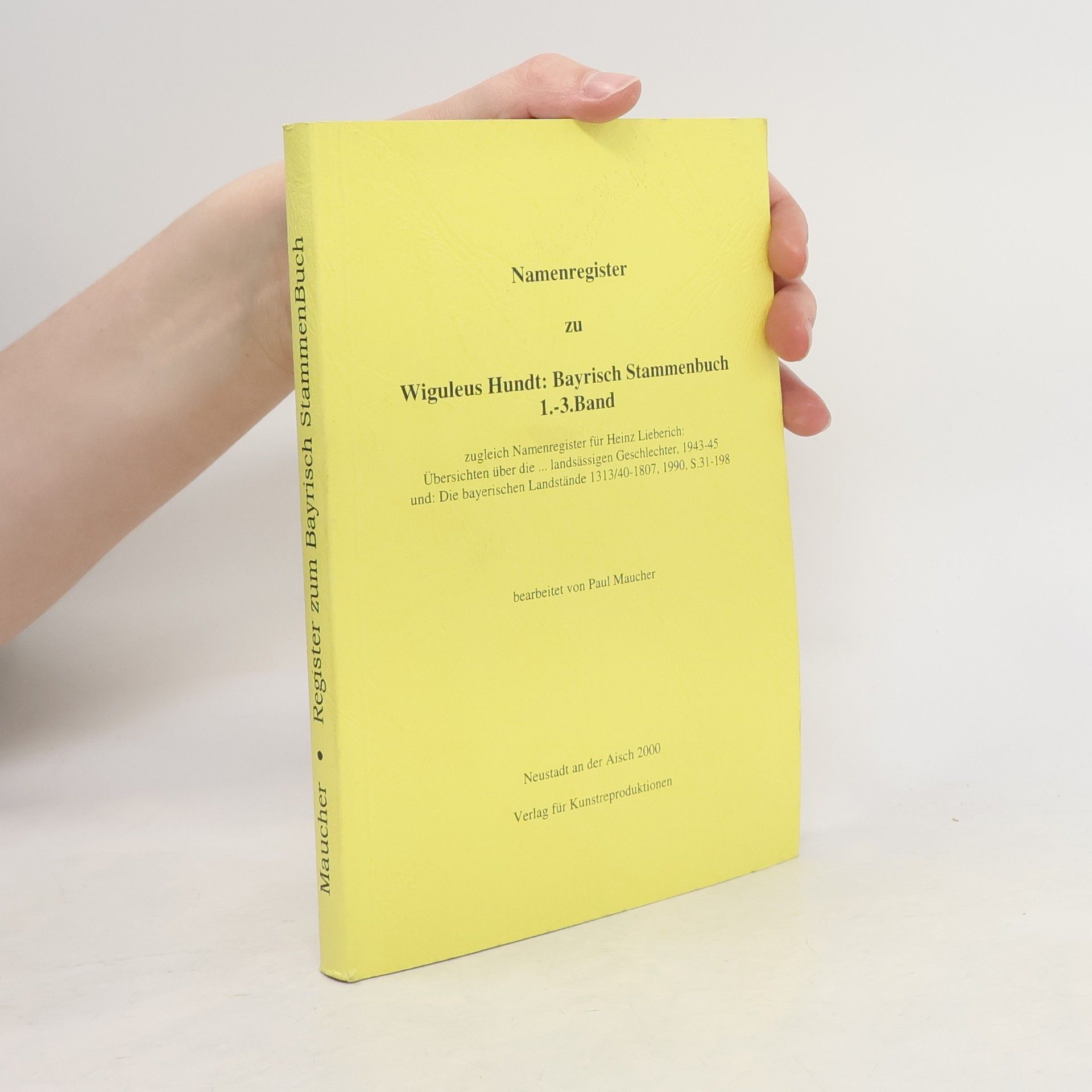 Wiguleus Hundt Namenregister zu Wiguleus Hundt: Bayrisch Stammenbuch