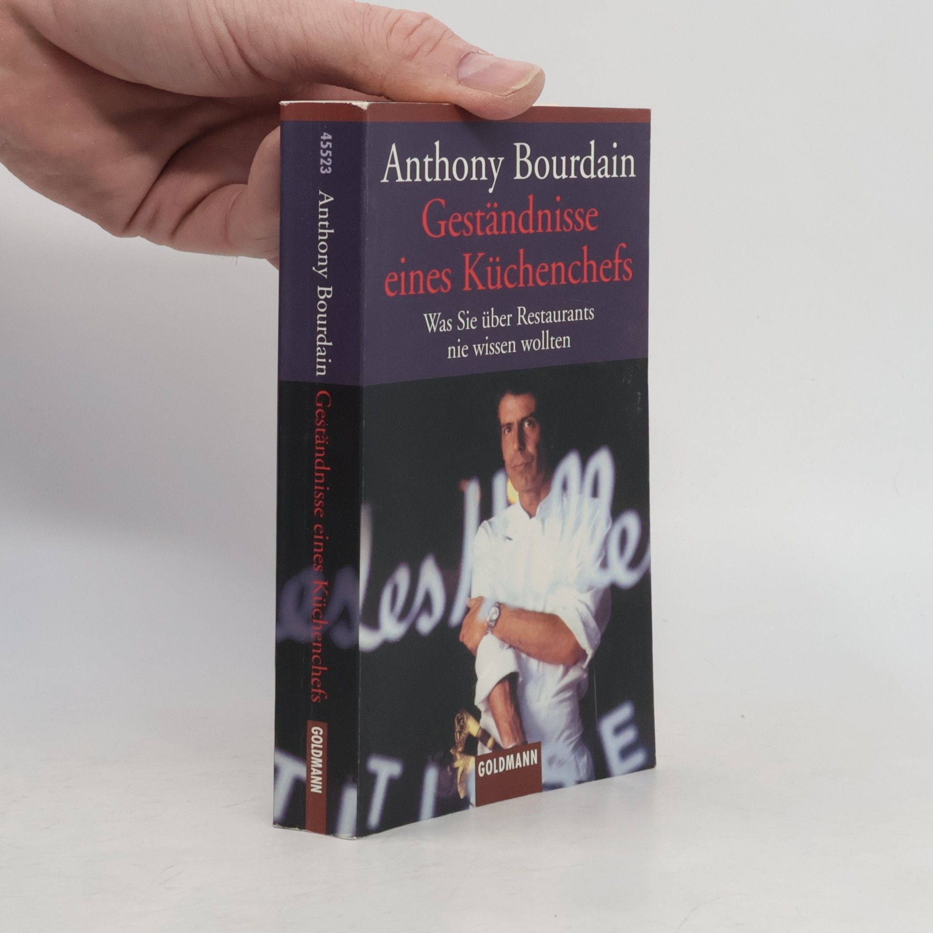 Anthony Bourdain Geständnisse eines Küchenchefs