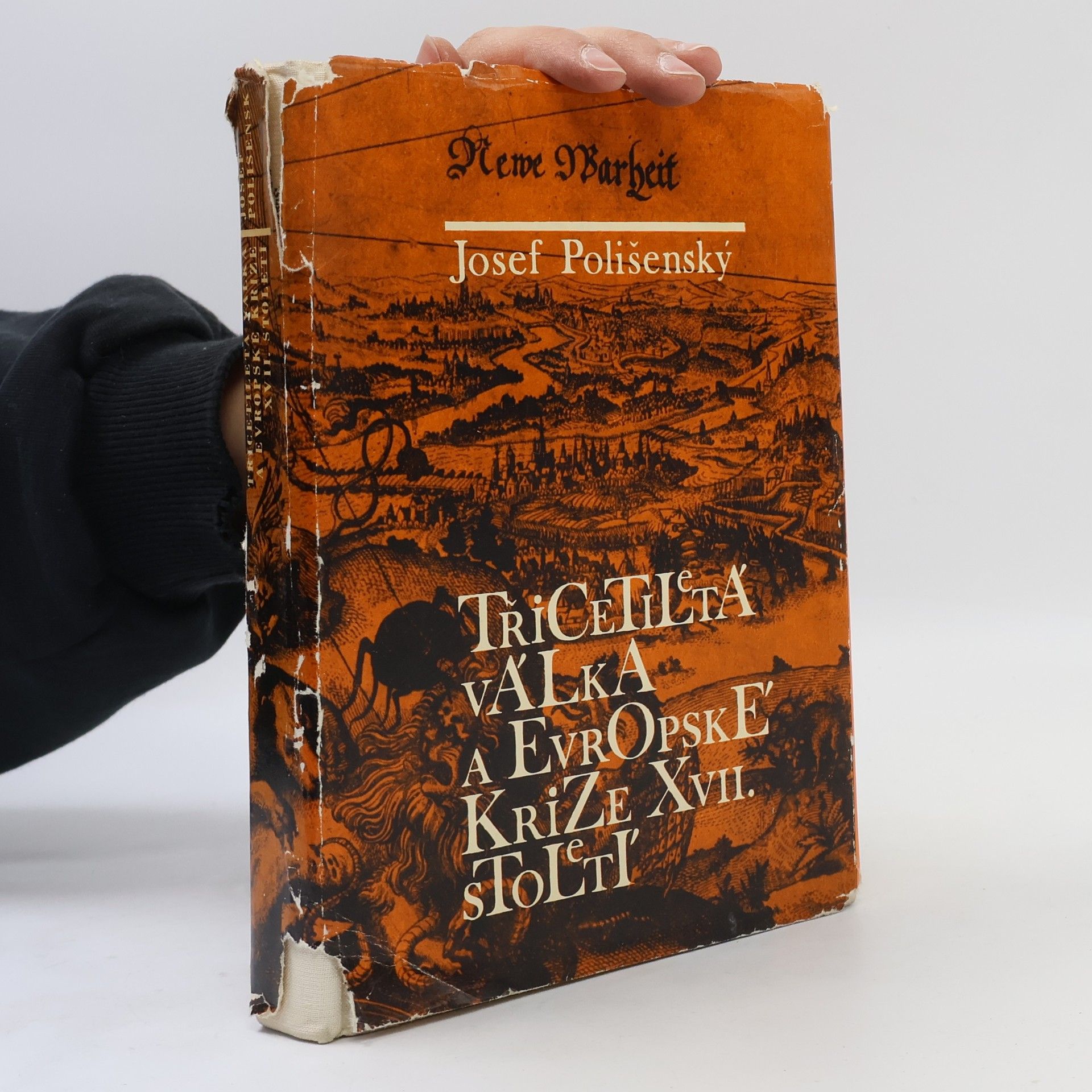 Josef Polišenský Třicetiletá válka a evropské krize 17. století