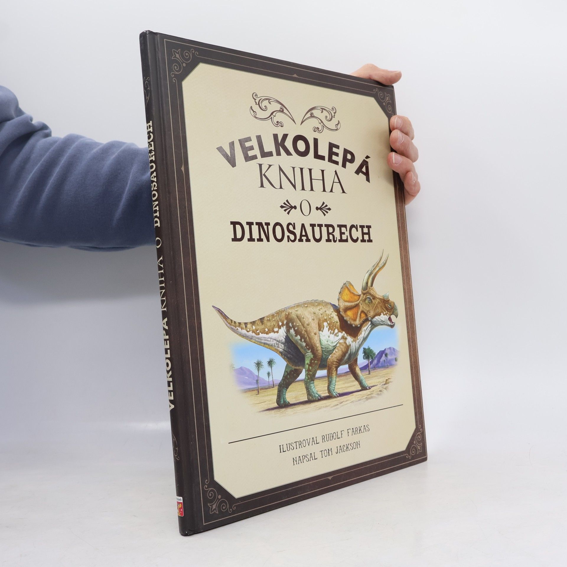 Tom Jackson Velkolepá kniha o dinosaurech