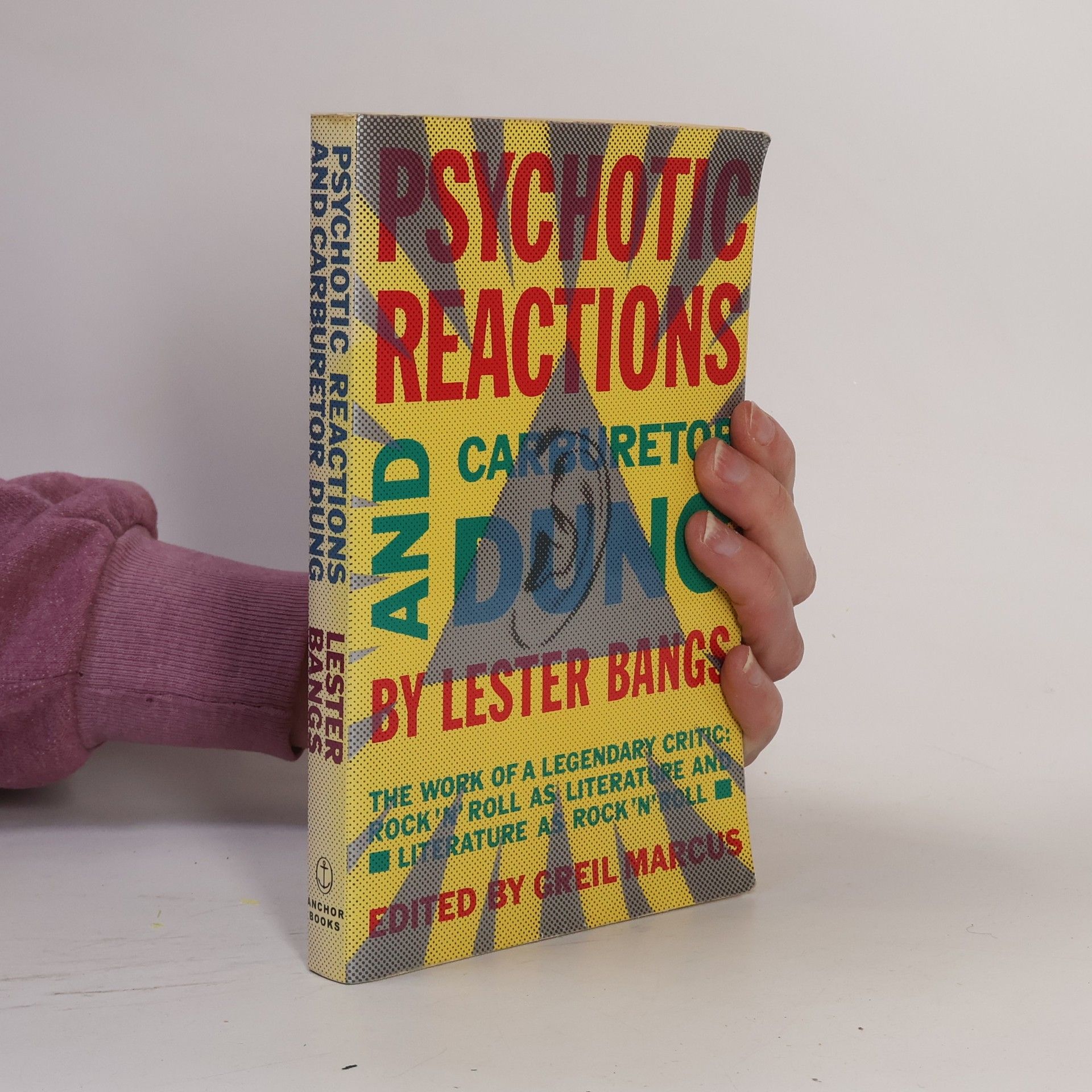 Greil Marcus Psychotic Reactions and Carburetor Dung