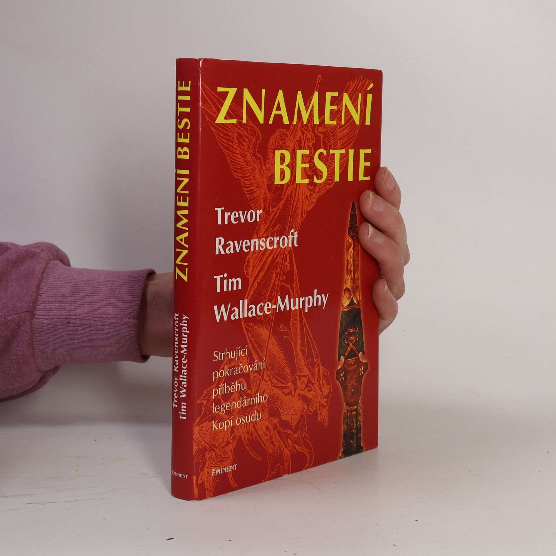 Znamení bestie: Pokračování příběhu Kopí osudu