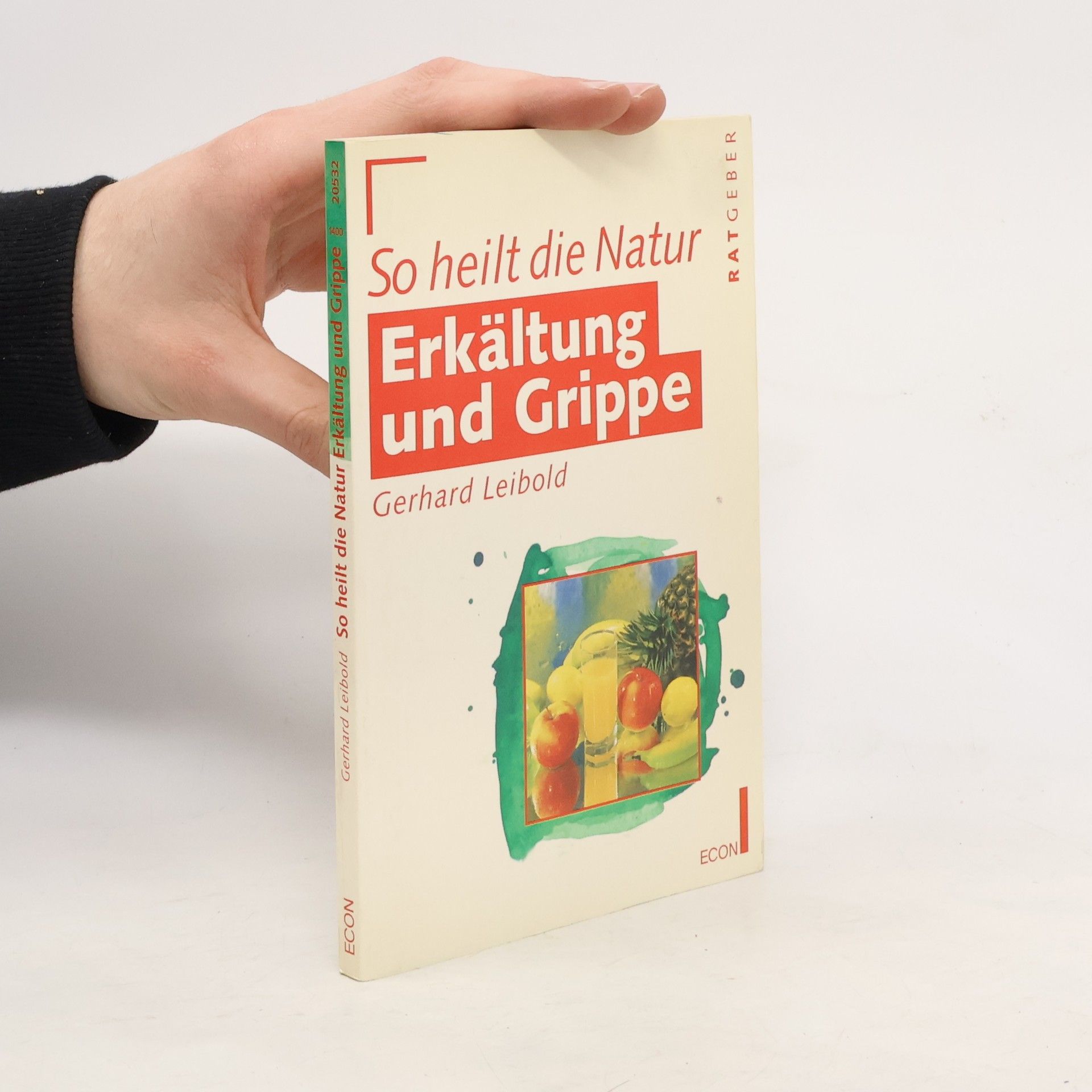 So heilt die Natur Erkältung und Grippe