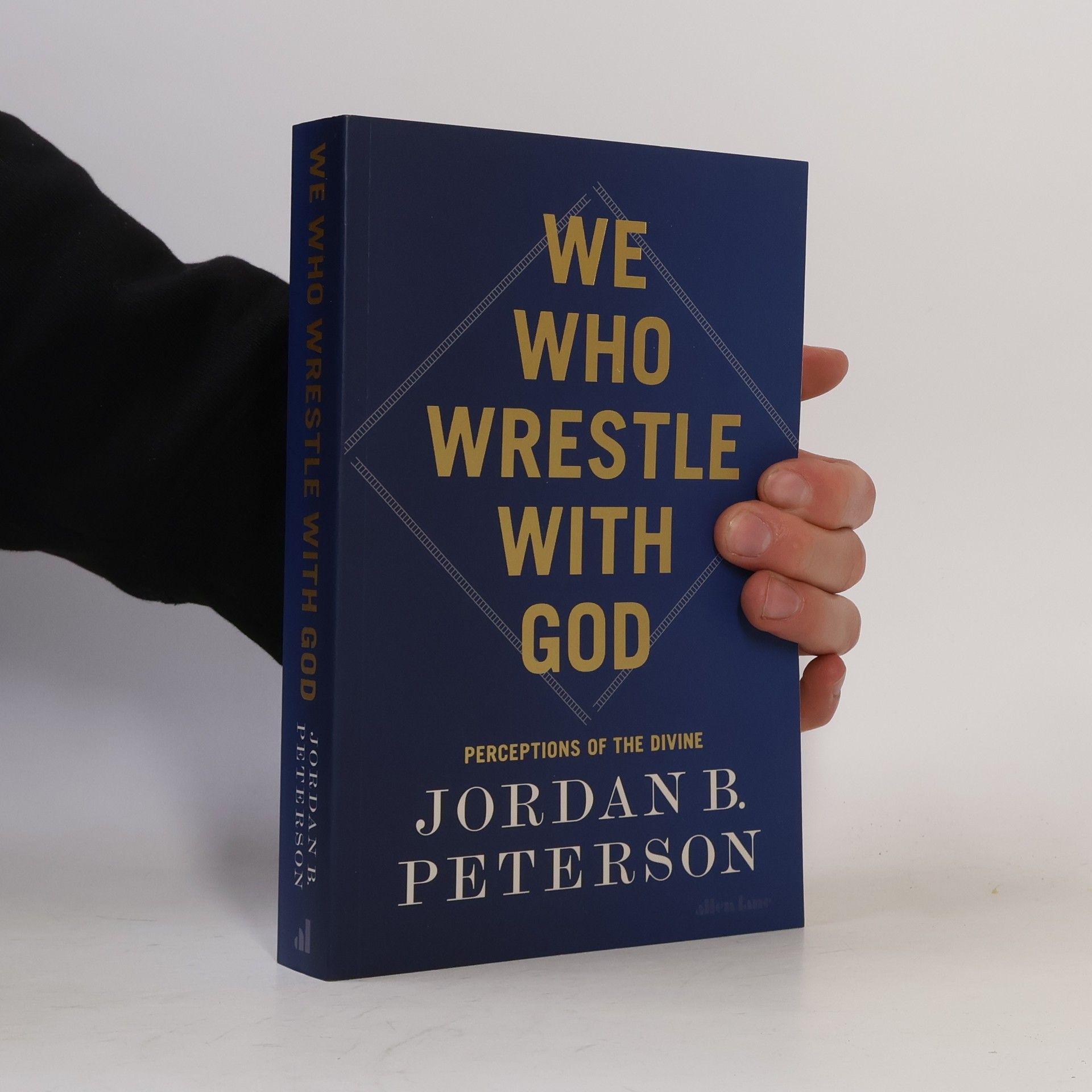 Jordan B. Peterson We Who Wrestle with God