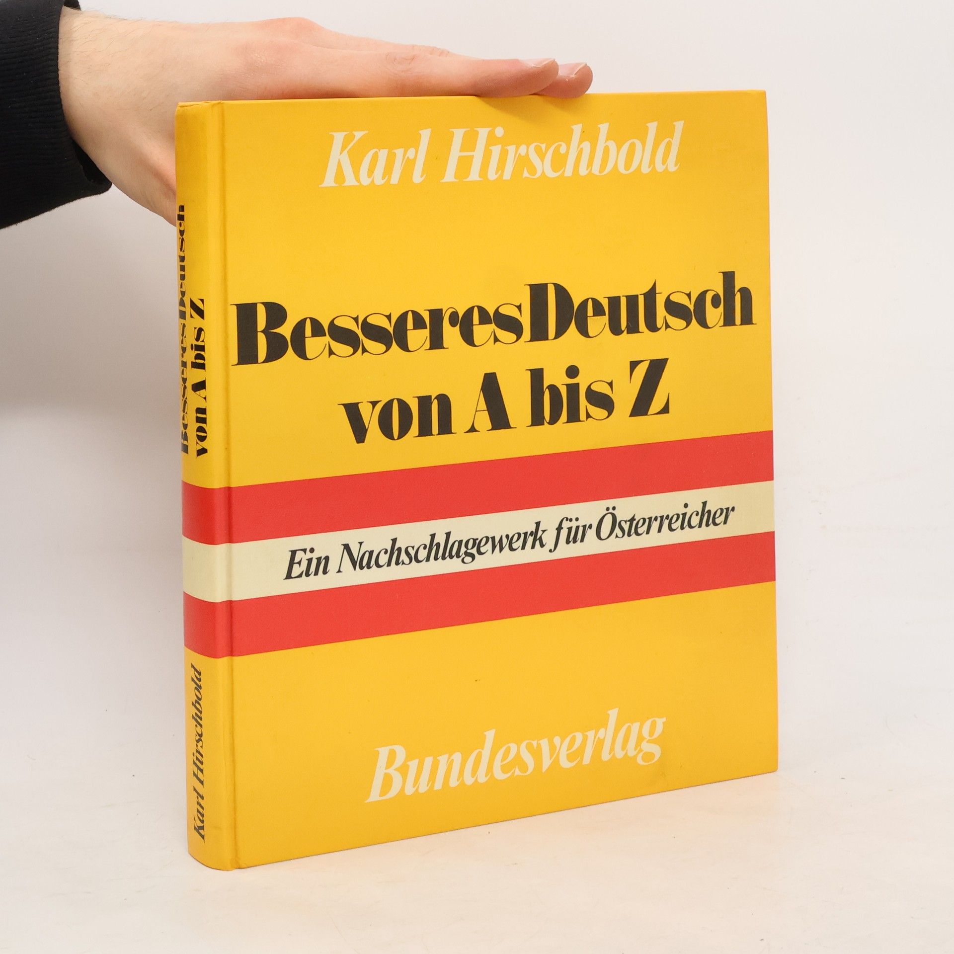 Karl Hirschbold Besseres Deutsch von A bis Z