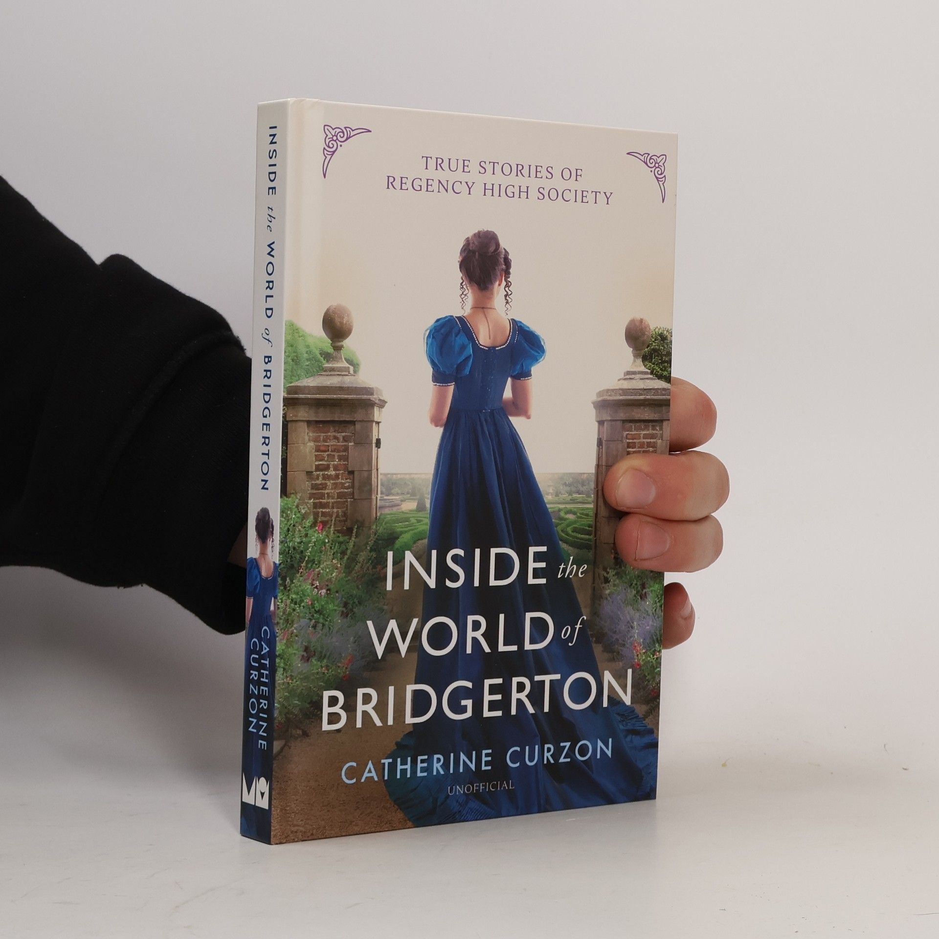 Catherine Curzon Inside the World of Bridgerton