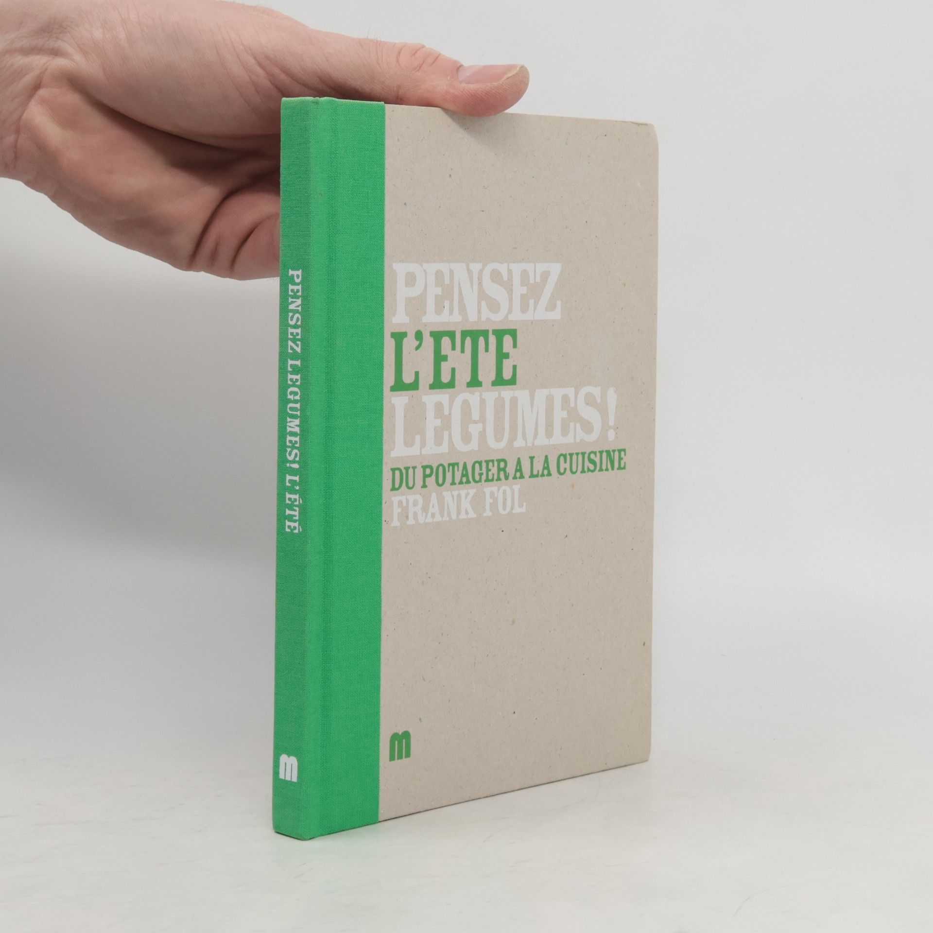 Frank Fol Pensez légumes ! l'été