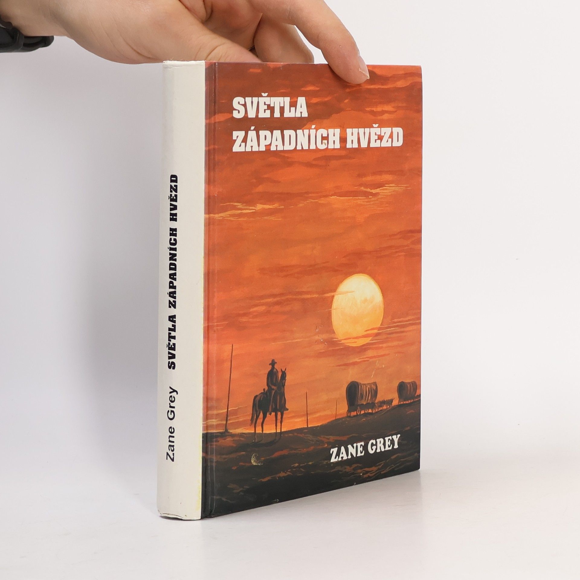 Zane Grey Světla západních hvězd