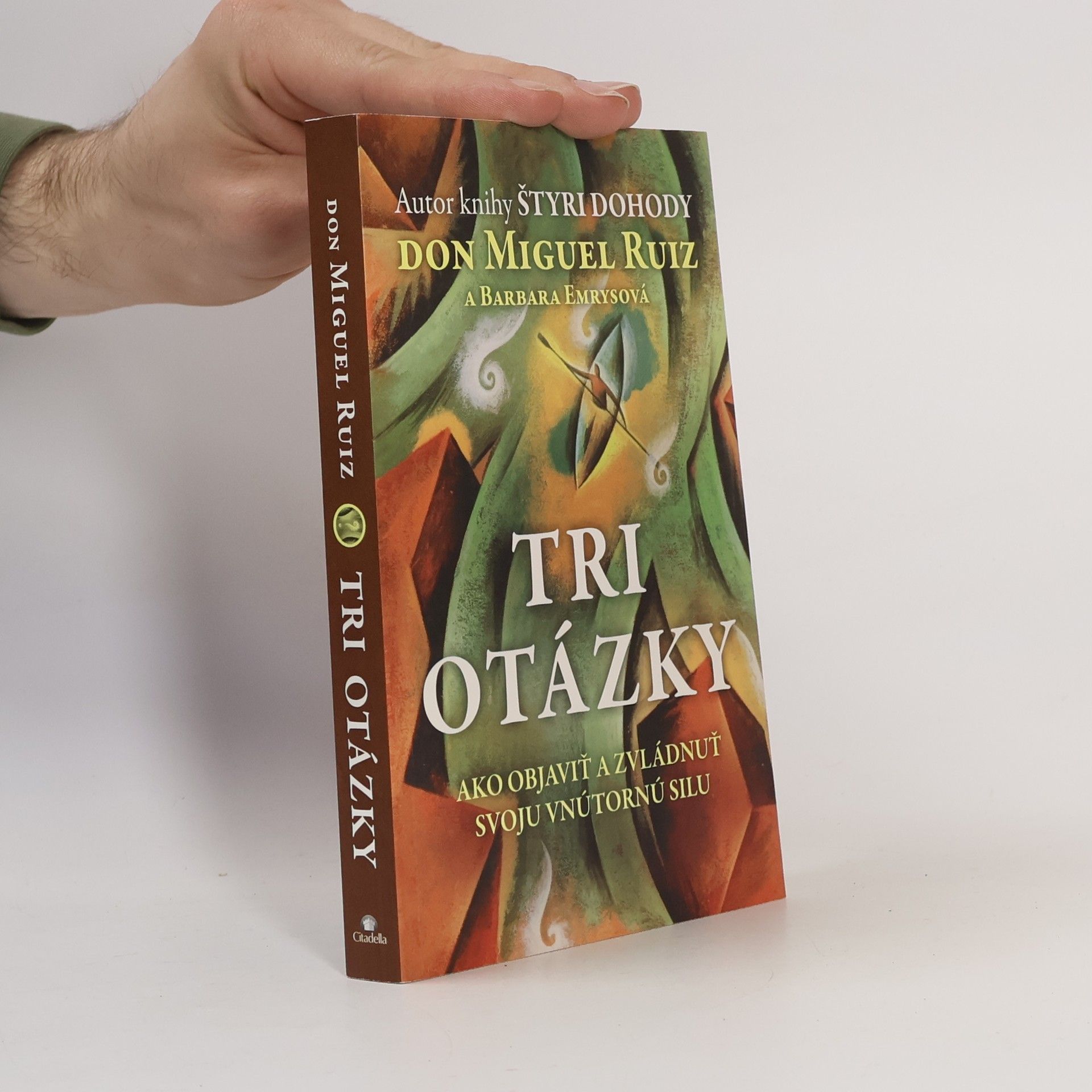 Don Miguel Ruiz Tri otázky