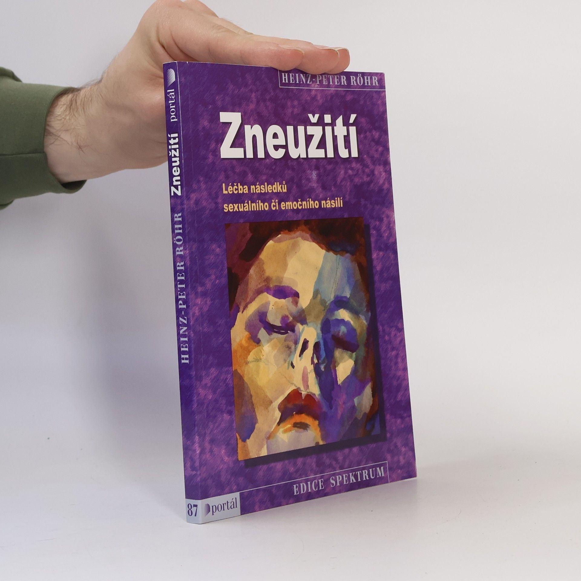 Heinz-Peter Röhr Zneužití - léčba následků sexuálního či emočního násilí