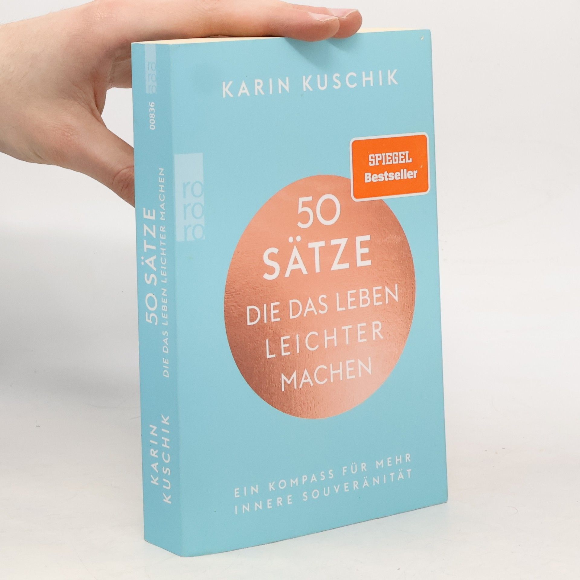 Karin Kuschik 50 Sätze. Die das Leben Leichter Machen