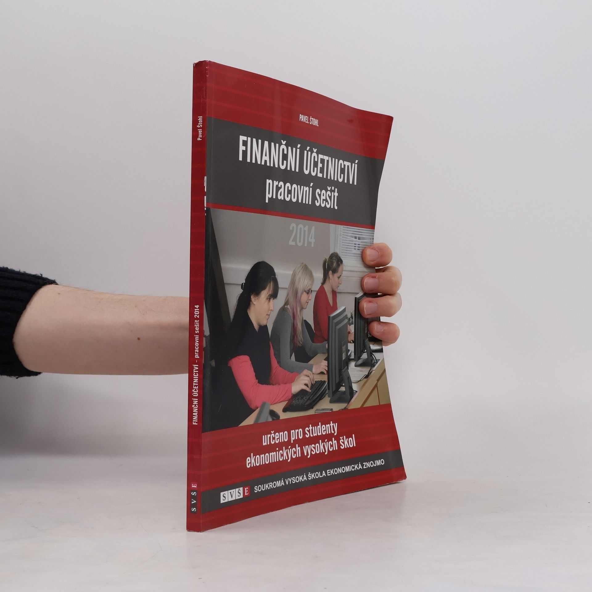 Pavel Štohl Finanční účetnictví: pracovní sešit; 2014