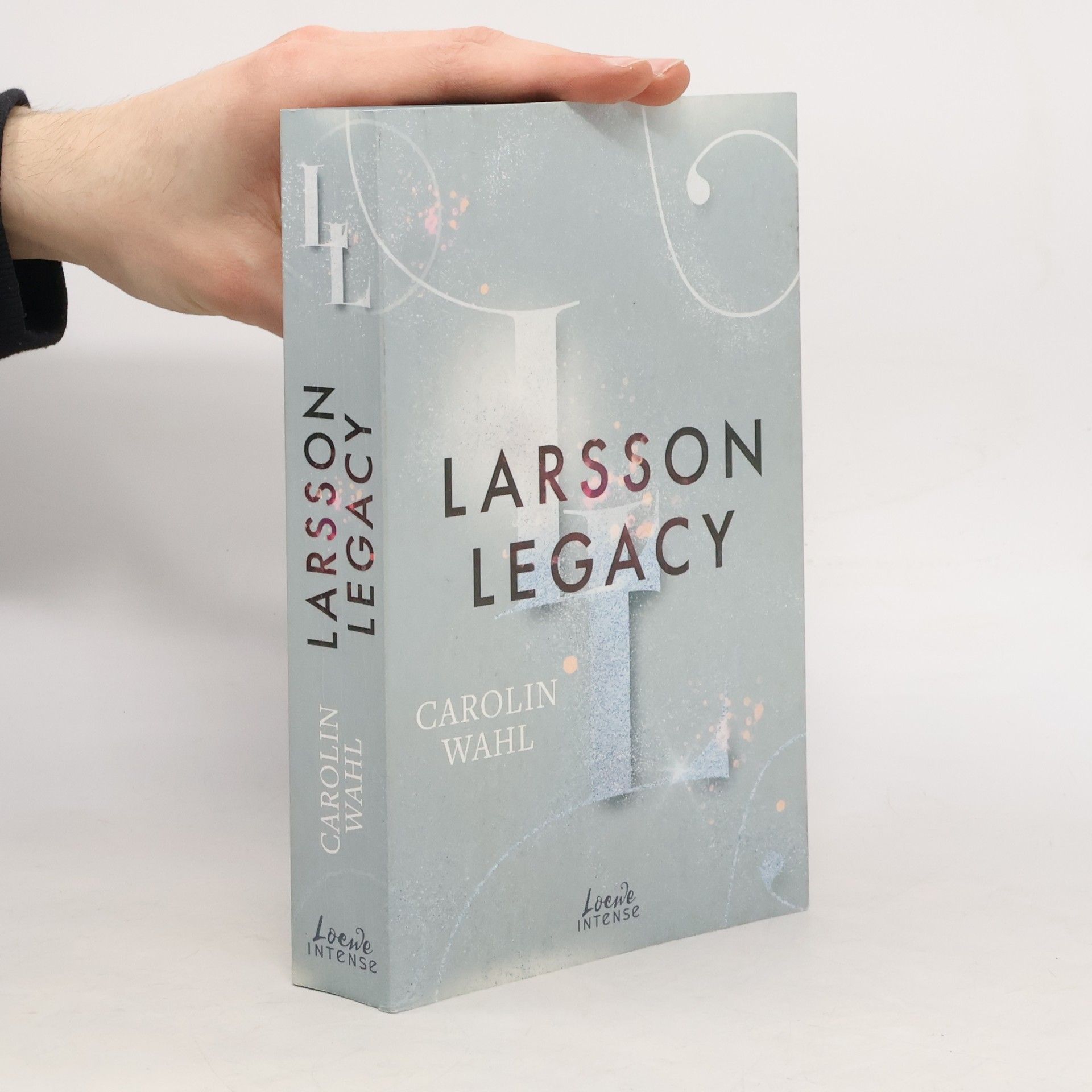 Carolin Wahl Larsson Legacy / Crumbling Hearts Bd.3
