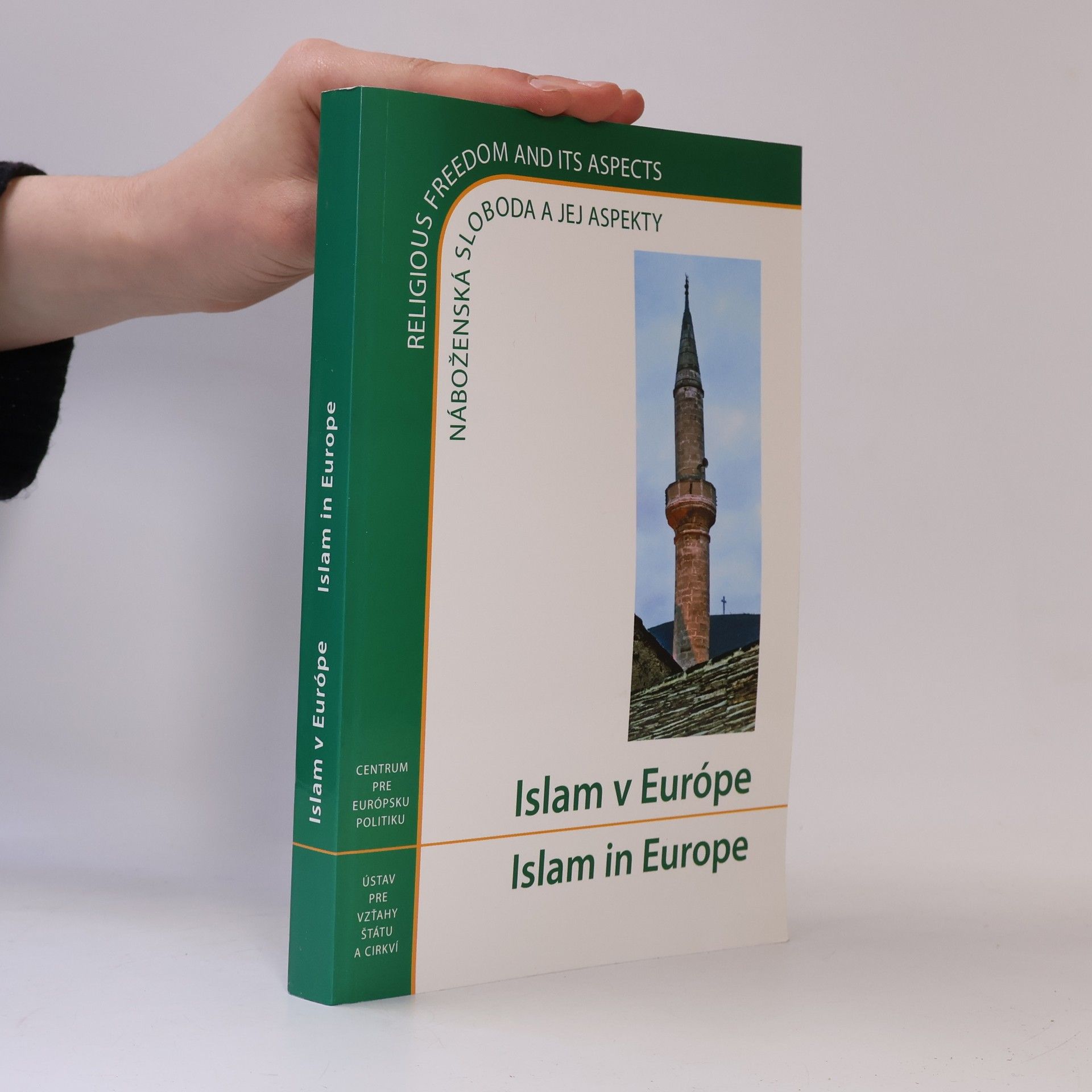 Miroslav Lojda Islam v Európe: Náboženská sloboda a jej aspekty