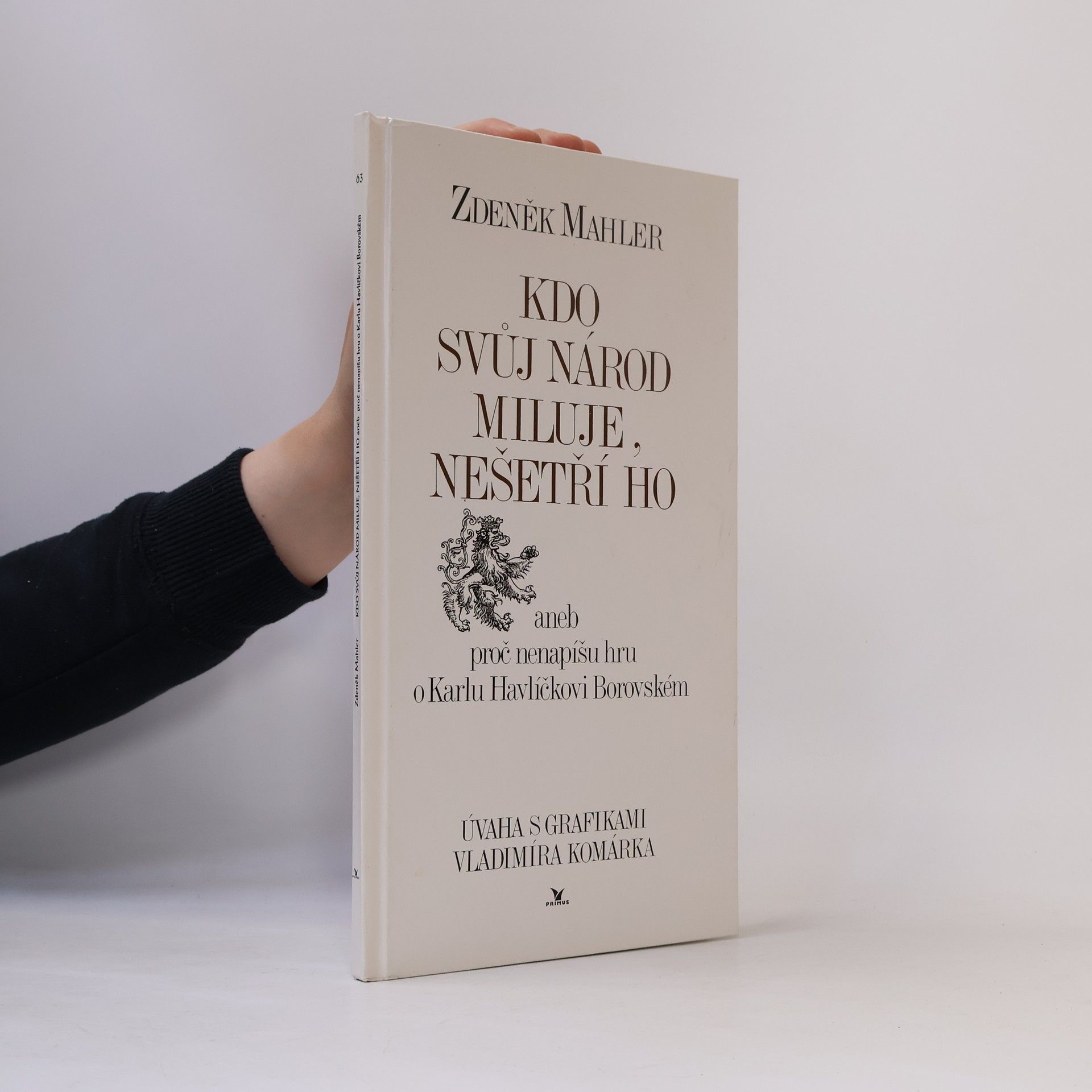 Vladimír Komárek Kdo svůj národ miluje, nešetří ho. Úvaha s grafikami Vladimíra Komárka