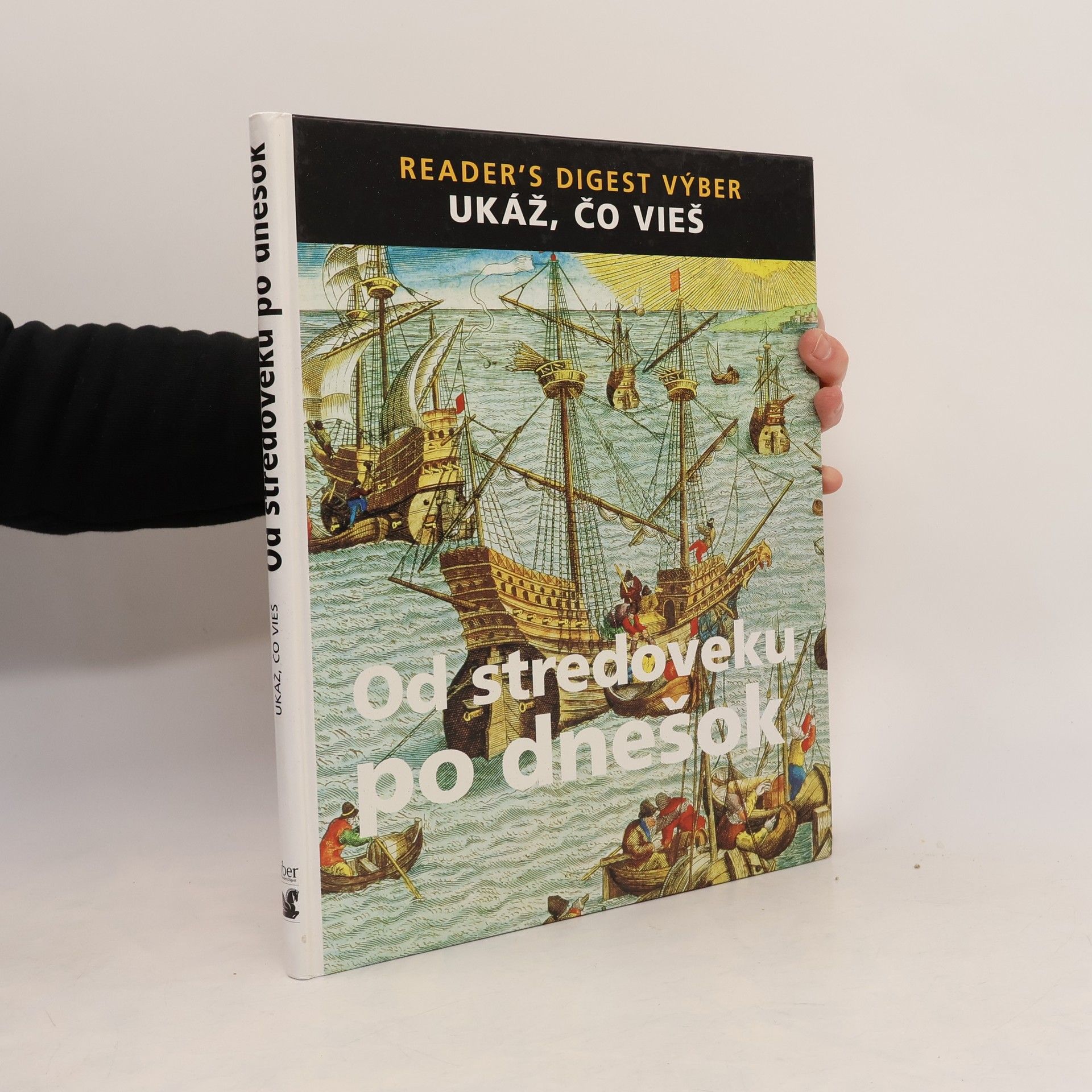 Autorenkollektiv Ukáž čo vieš. Od stredoveku po dnešok.