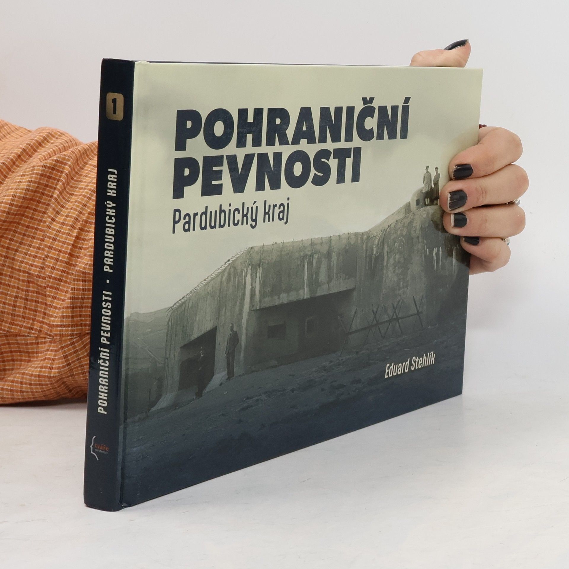 Eduard Stehlík Pohraniční pevnosti: Pardubický kraj