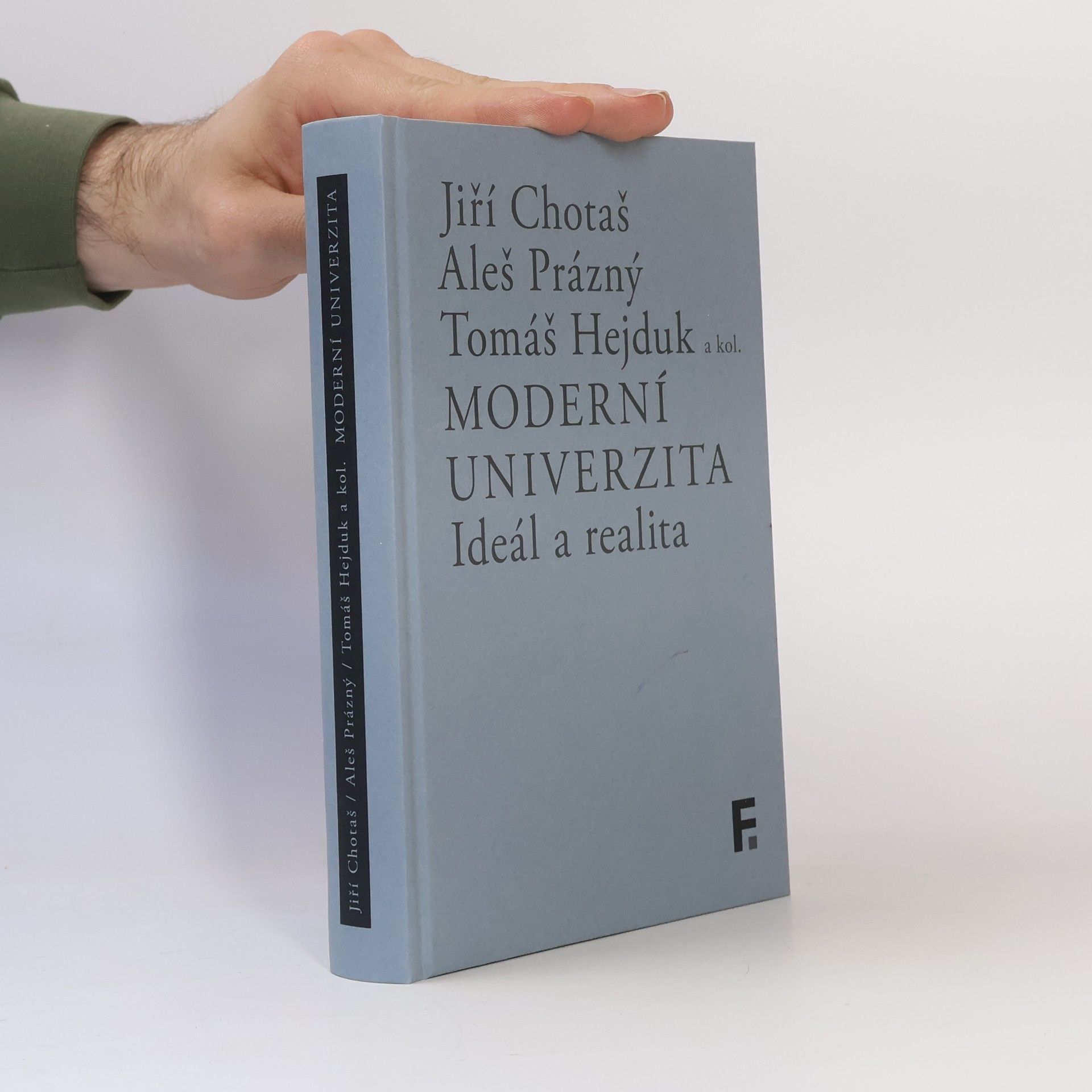 Jiří Chotaš Moderní univerzita. Ideál a realita