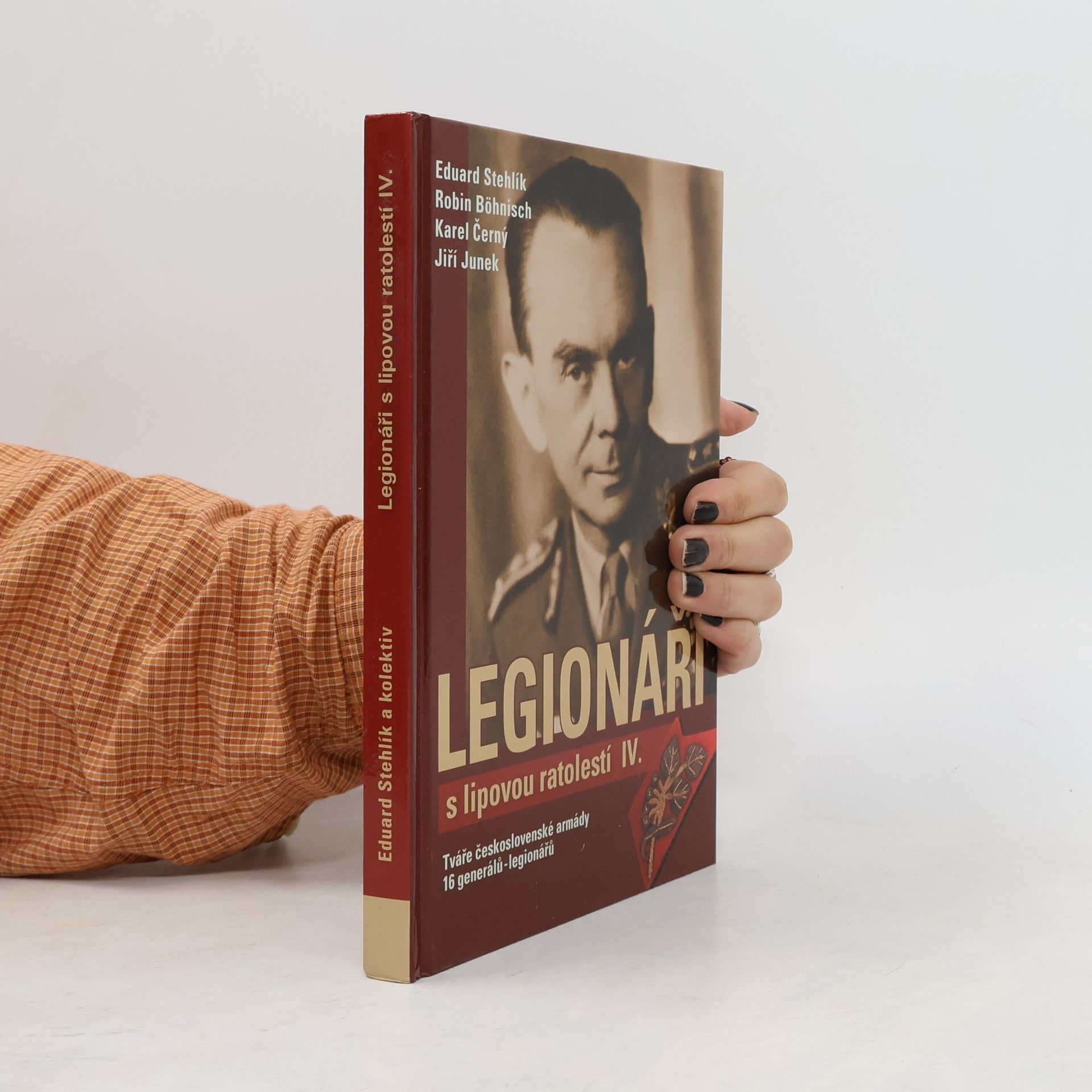 Collectif d'auteurs Legionáři s lipovou ratolestí IV.
