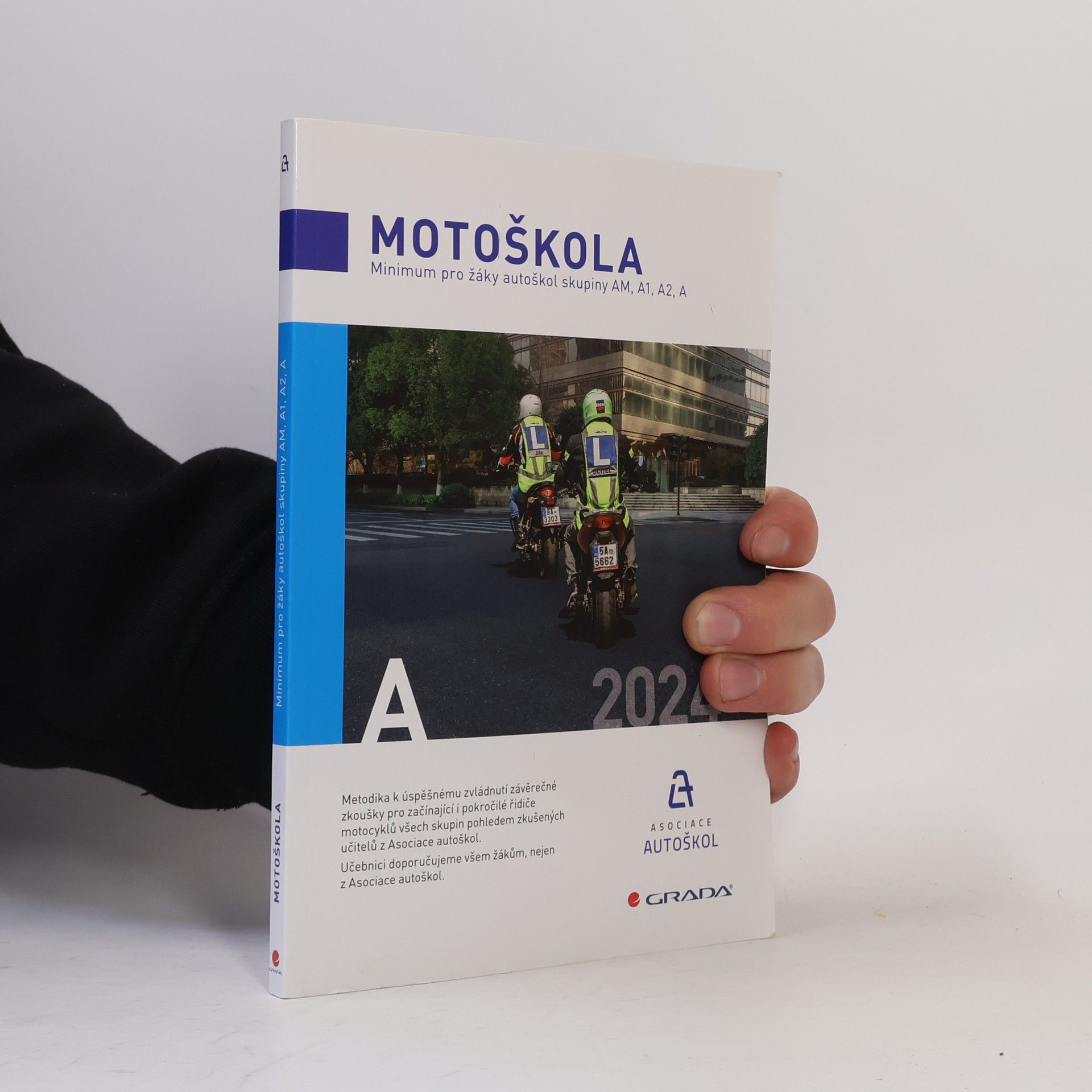 Asociace autoškol České republiky Motoškola : minimum pro žáky autoškol skupiny AM, A1, A2, A : 2024
