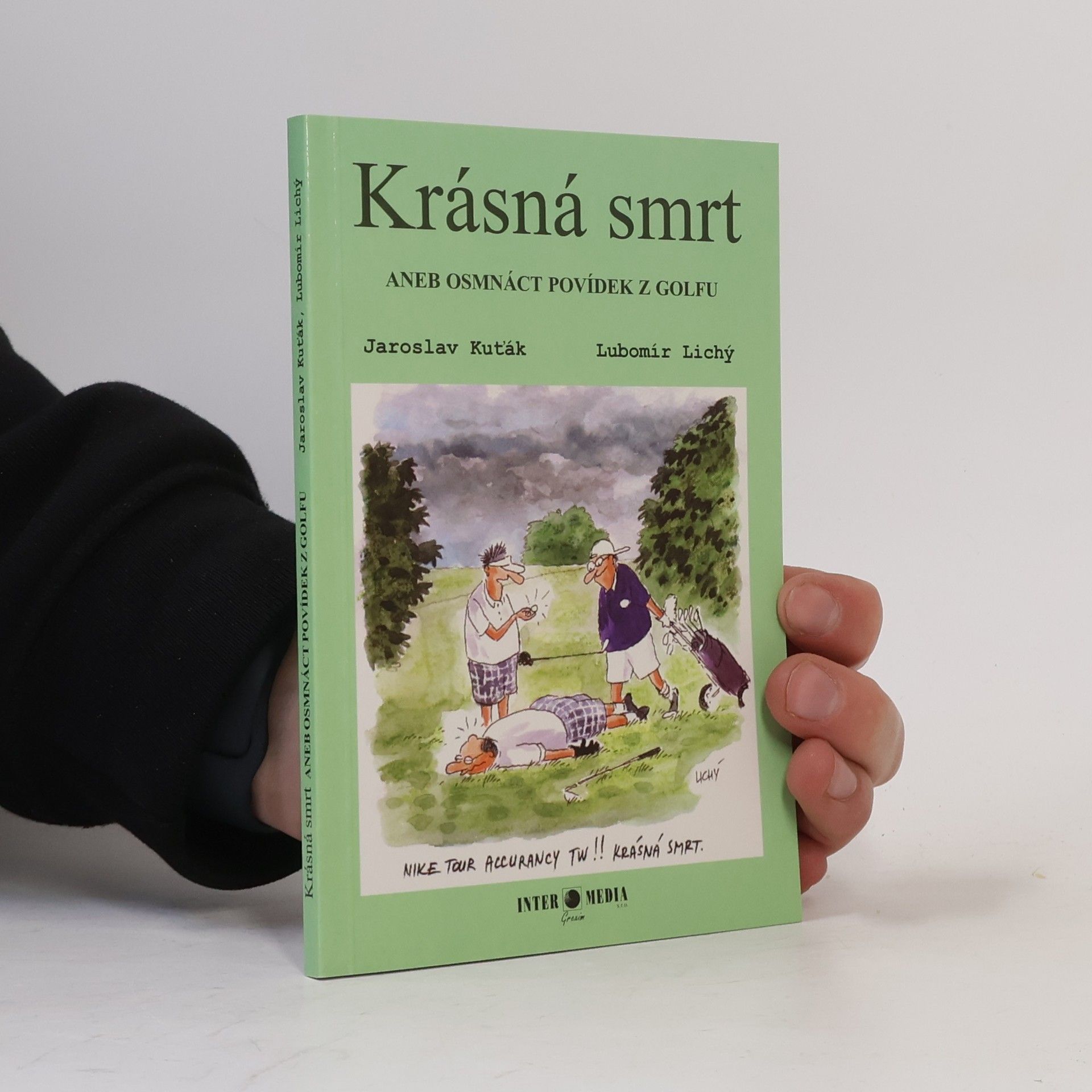 Jaroslav Kuťák Krásná smrt, aneb osmnáct povídek z golfu