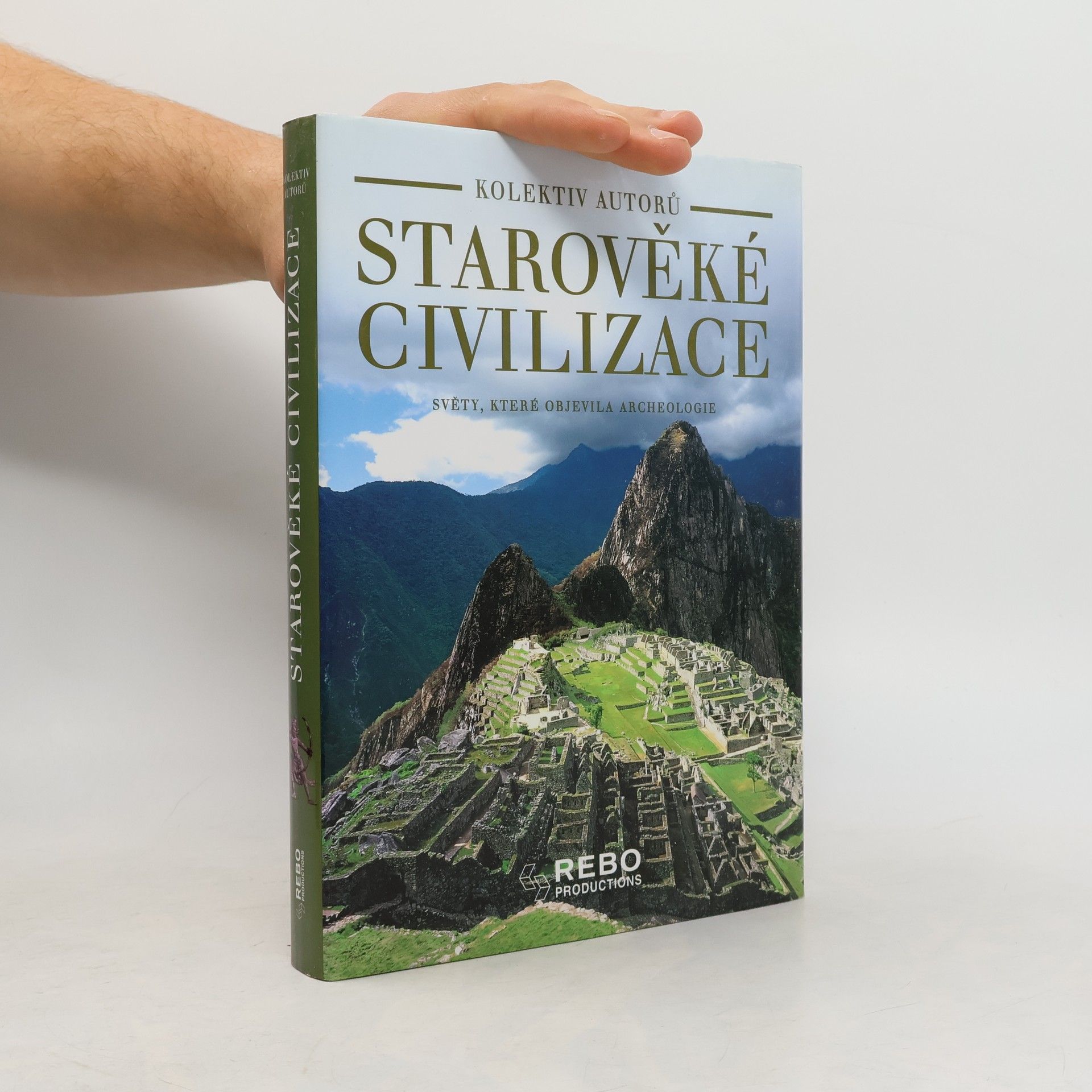 AA.VV. Starověké civilizace. Světy, které objevila archeologie