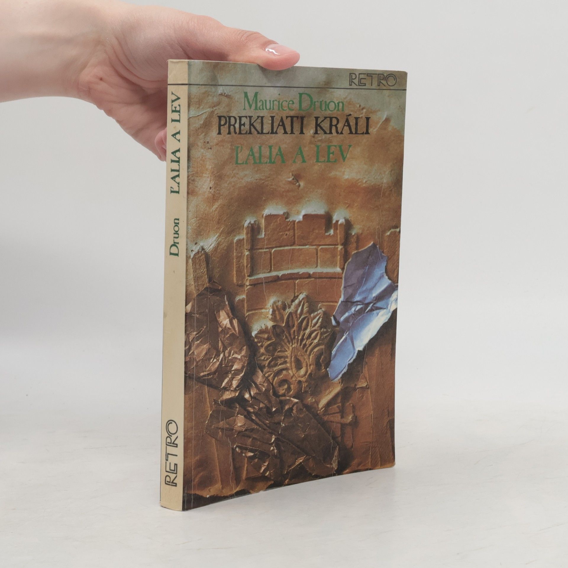 Maurice Druon Prekliati králi 6. Ľalia a lev
