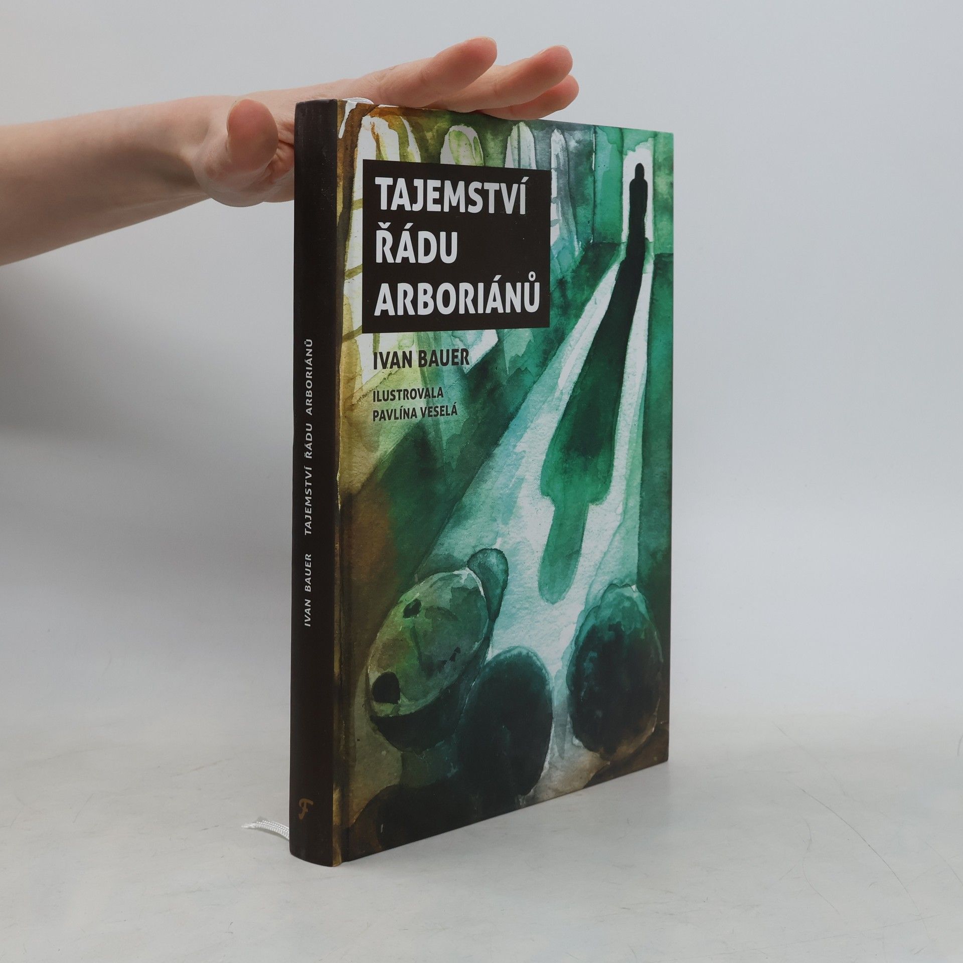 Pavlína Veselá Tajemství řádu arboriánů