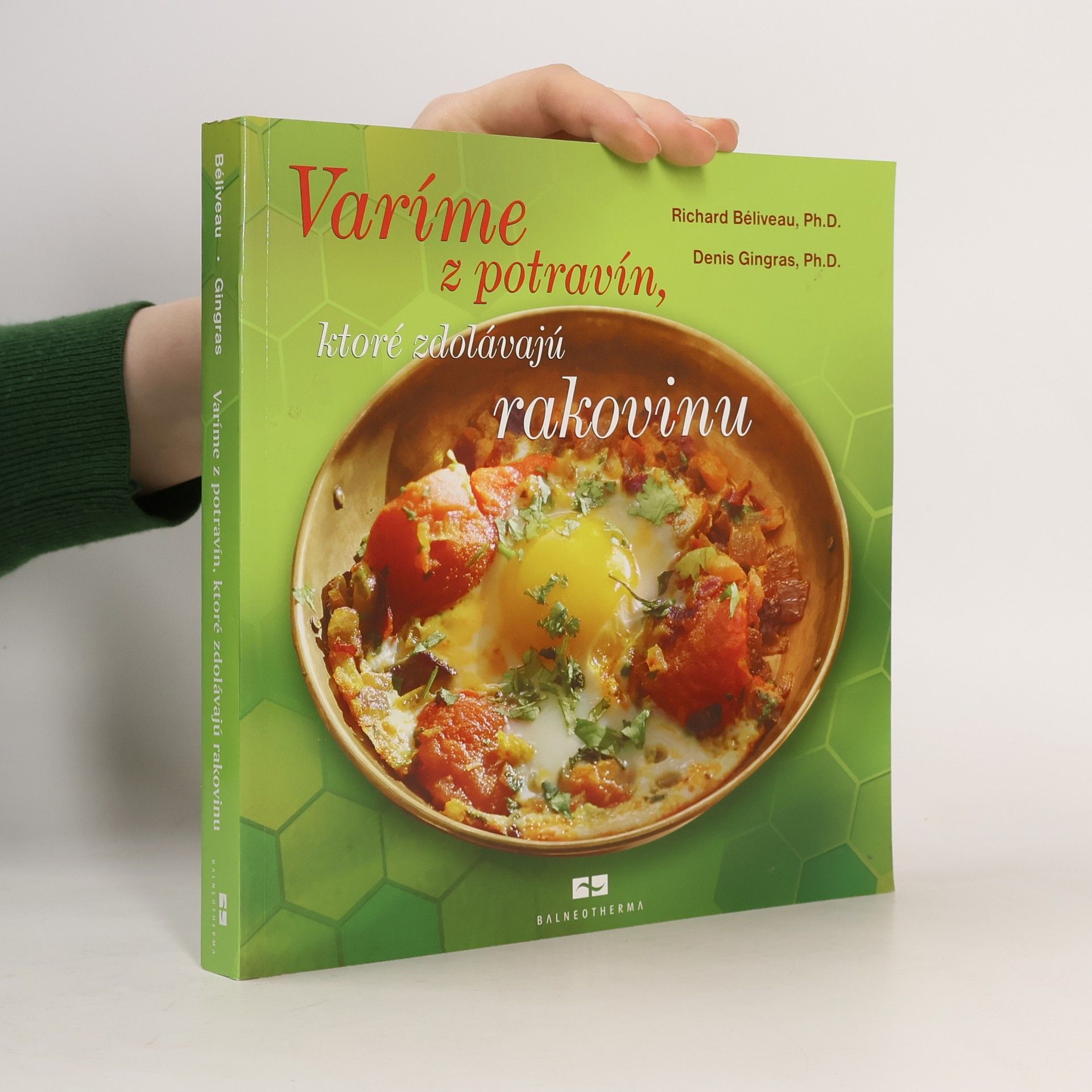 Richard Béliveau Varíme z potravín, ktoré zdolávajú rakovinu