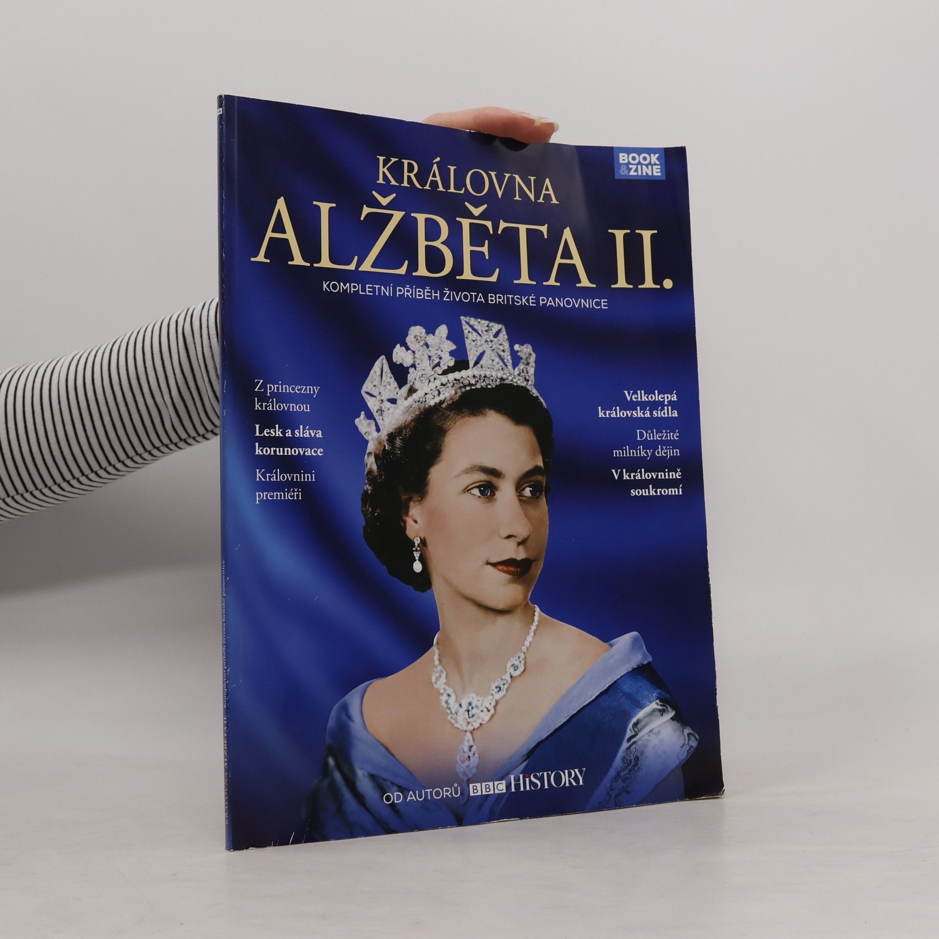 Kolektiv autorů Královna Alžběta II.: Kompletní příběh života britské panovnice