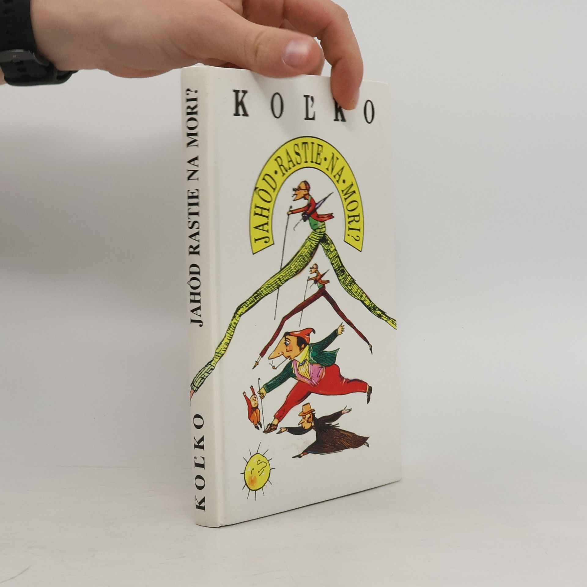 Ľubomír Feldek Kol'ko jahôd rastie na mori?