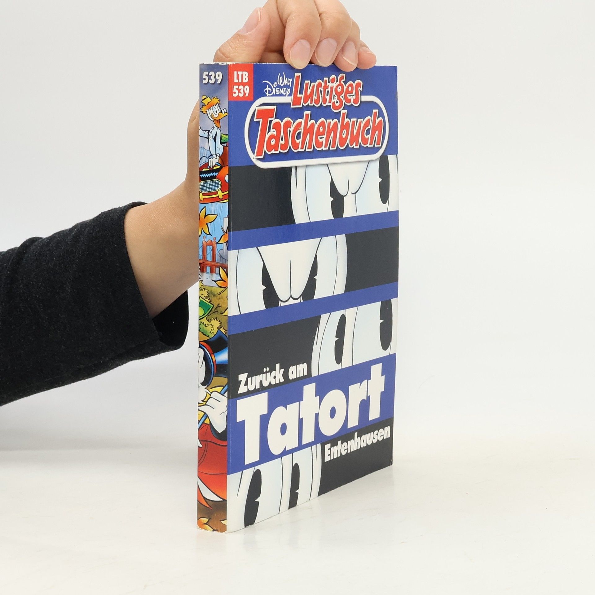 Autorenkollektiv Lustiges Taschenbuch 539. Zurück am Tatort Entenhausen