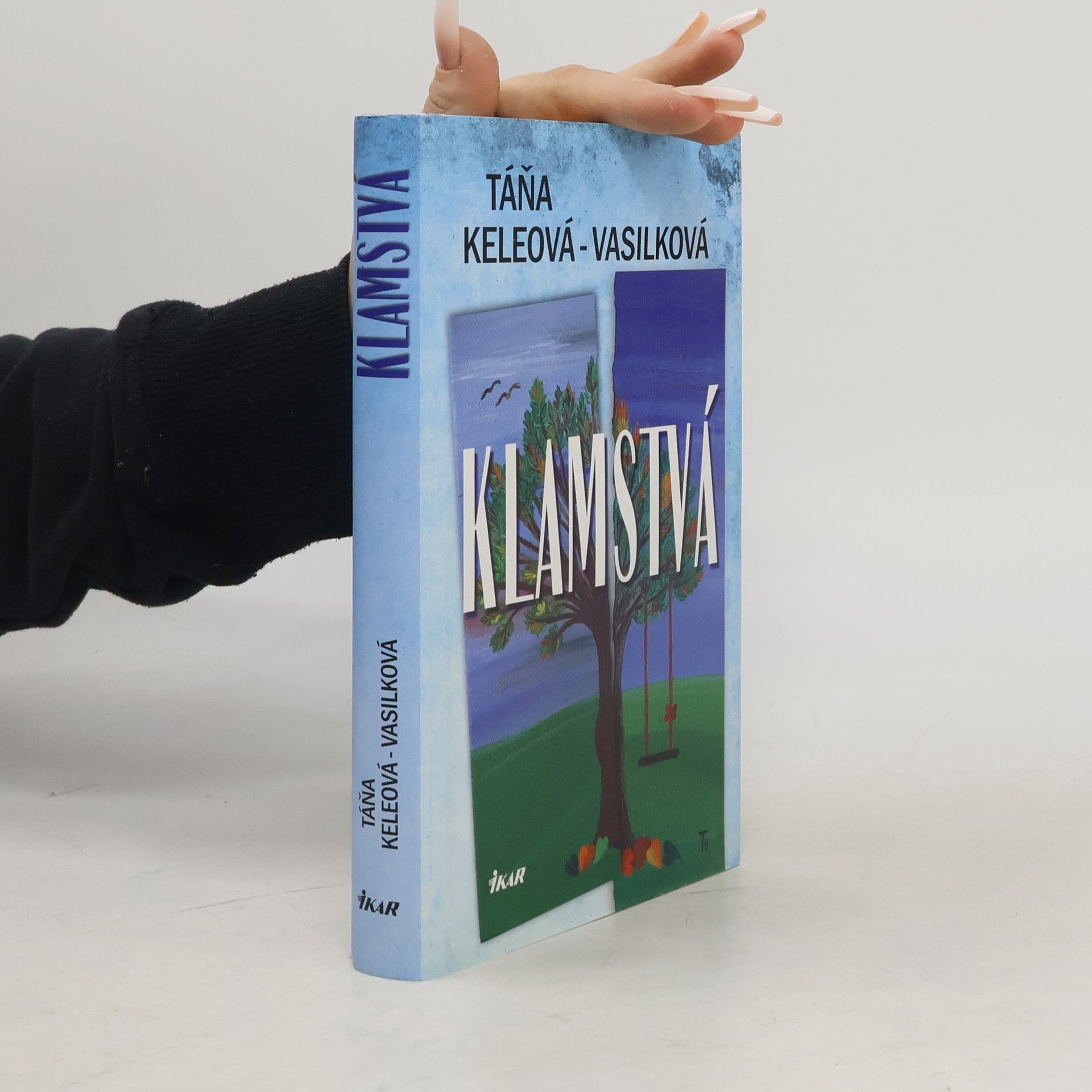 Táňa Keleová-Vasilková Klamstvá