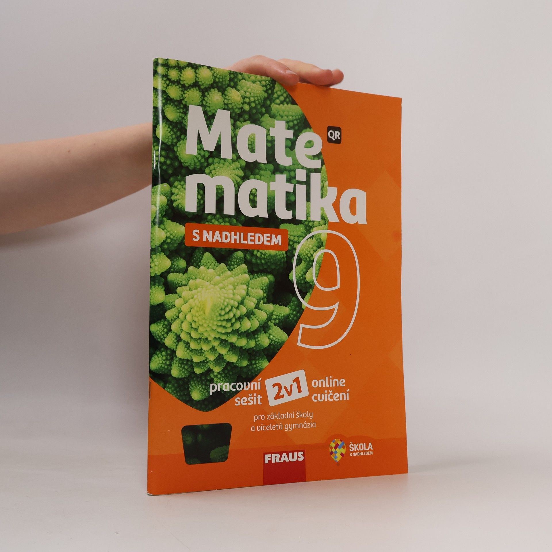 Miroslava Huclová Matematika s nadhledem 9 : pracovní sešit pro základní školy a víceletá gymnázia