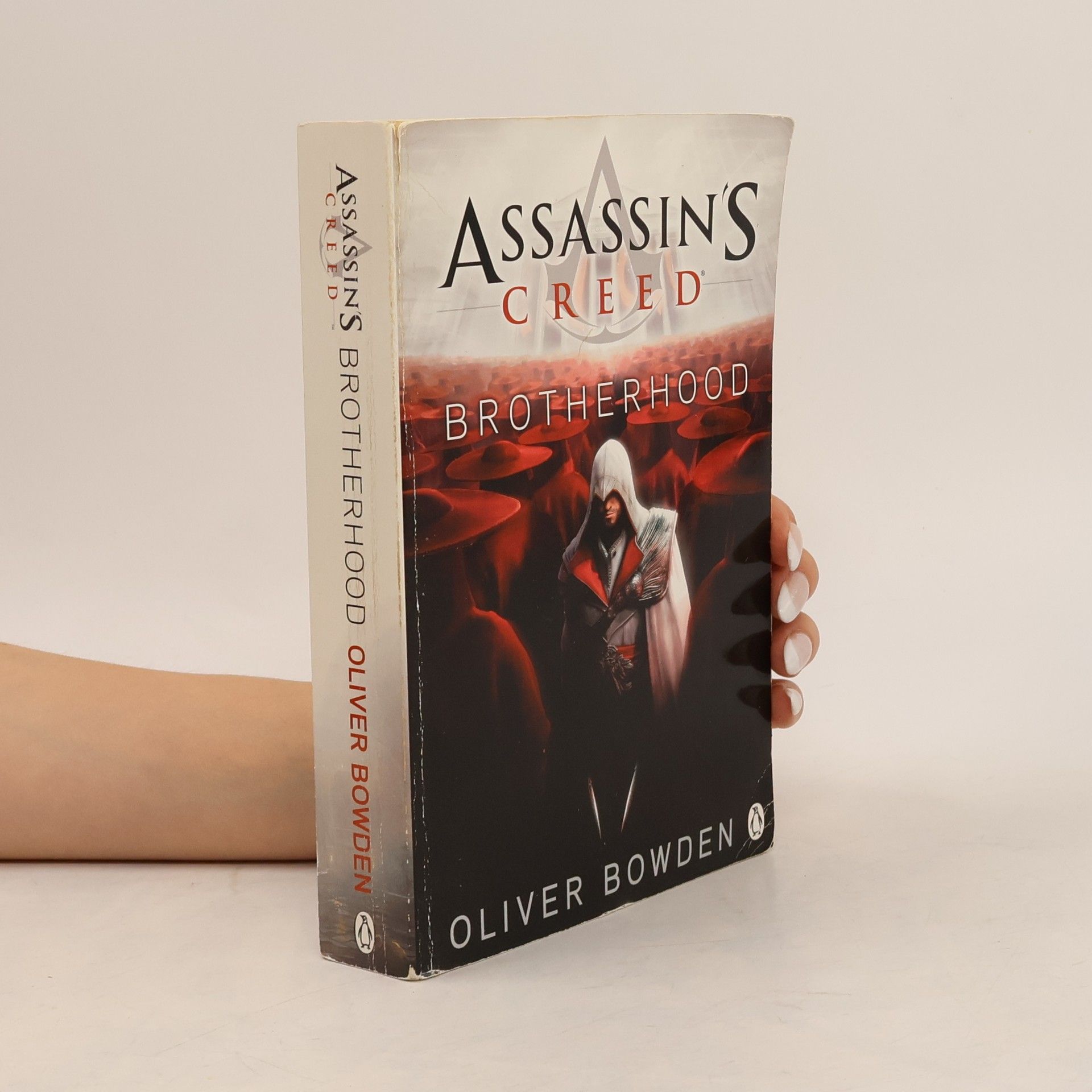 Oliver Bowden Assassin's Creed. Brotherhood