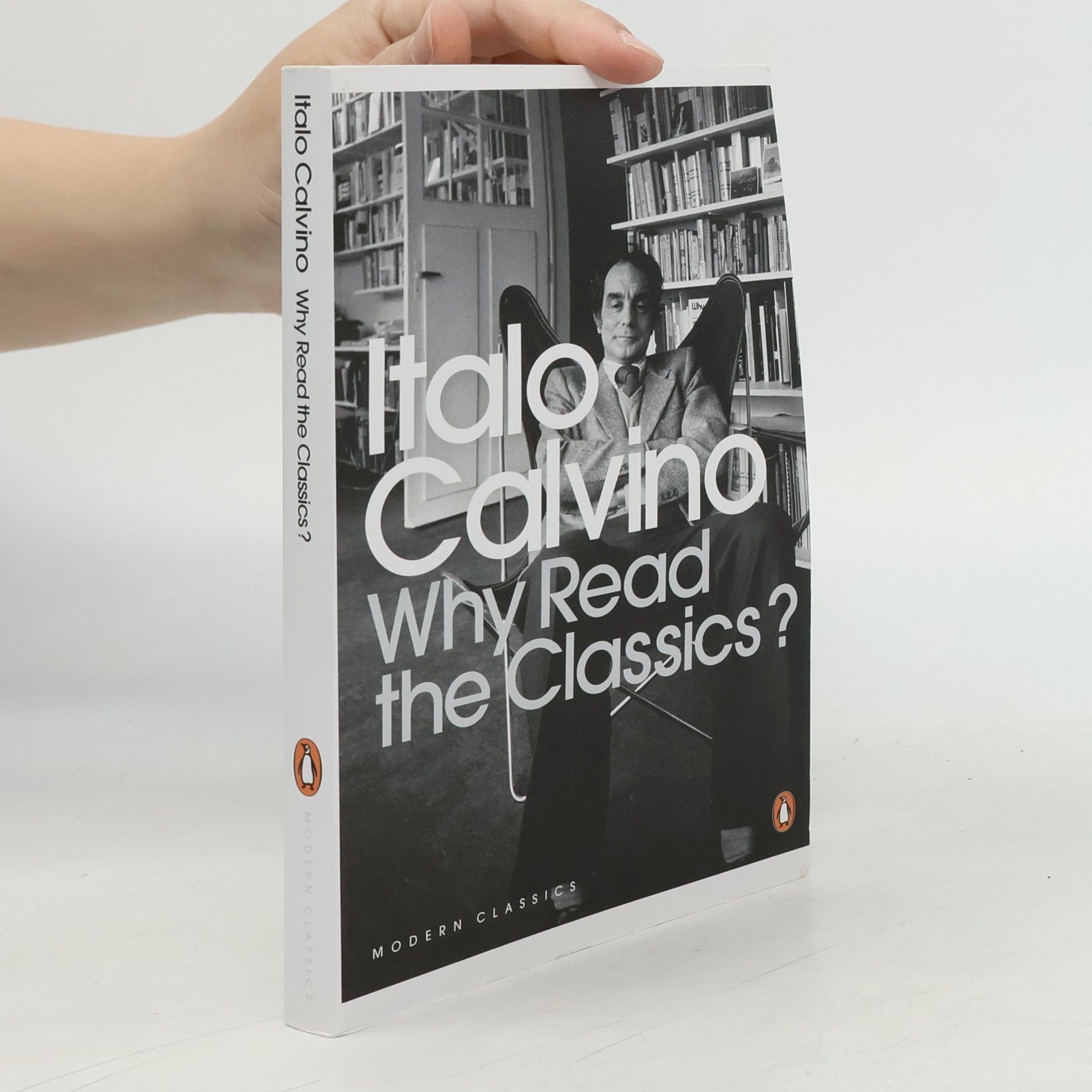 Italo Calvino Why Read the Classics?